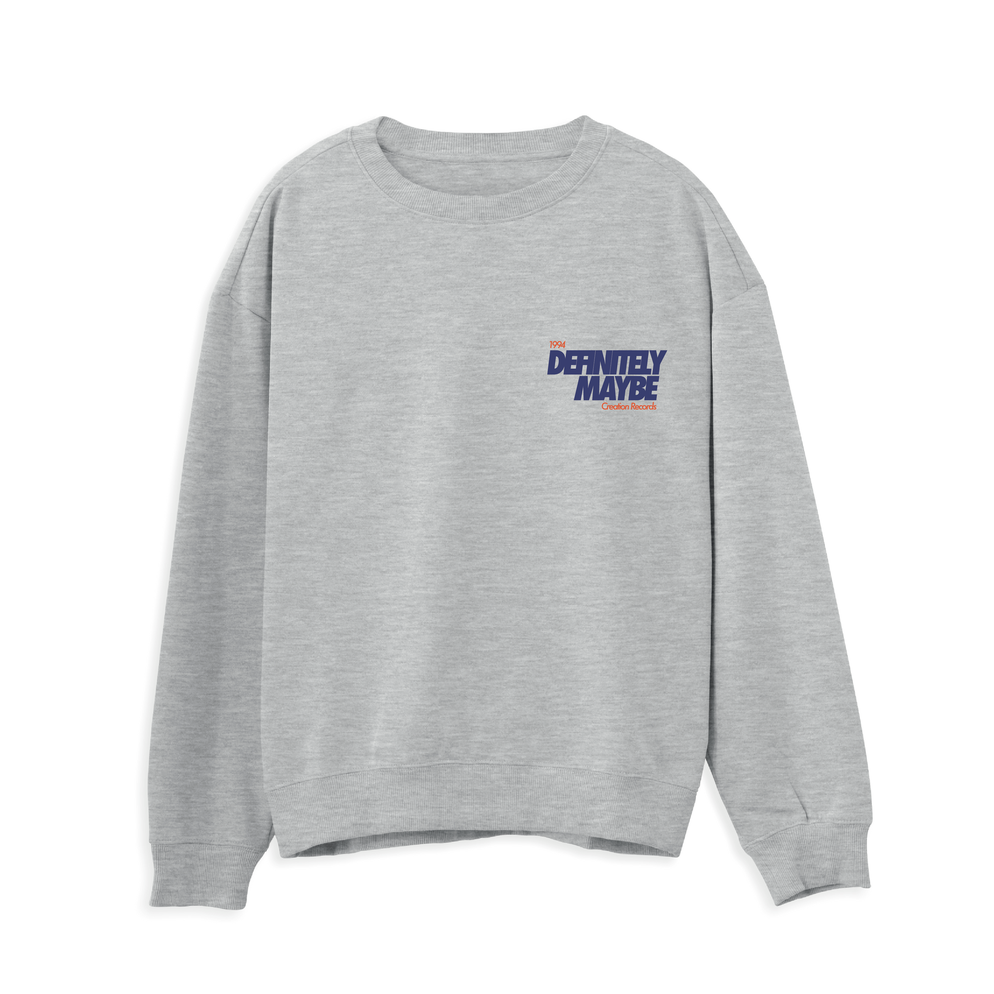 Definitely Maybe Sweatshirt