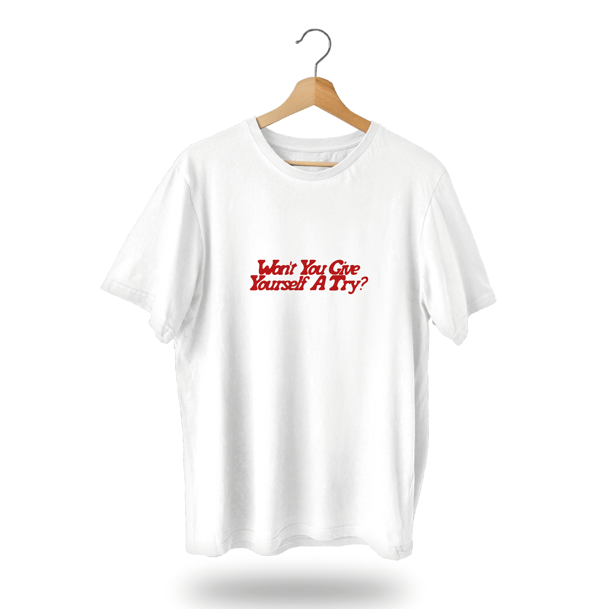 Give Yourself A Try T-Shirt