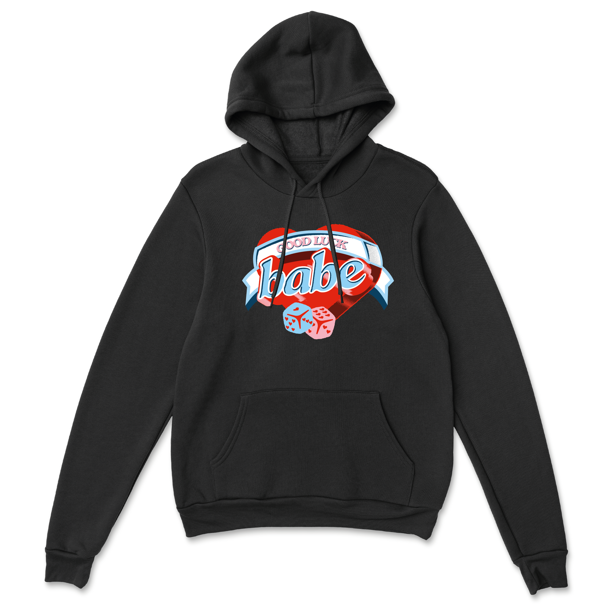 Good Luck Babe Hoodie