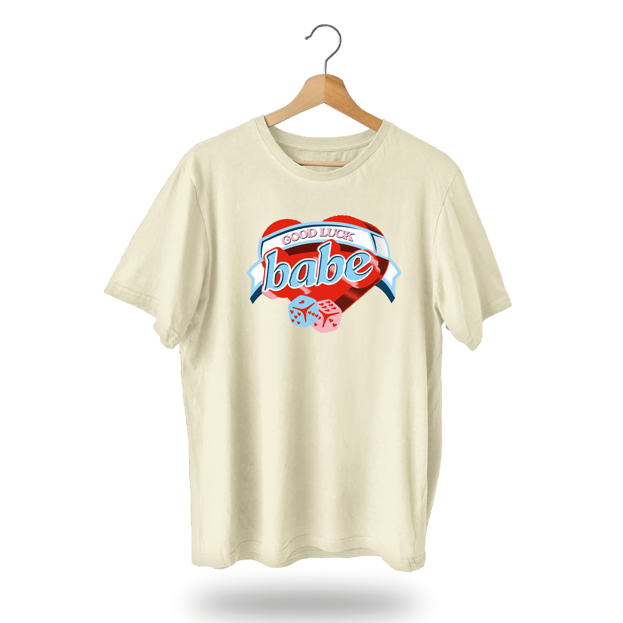 Good Luck Babe T-Shirt
