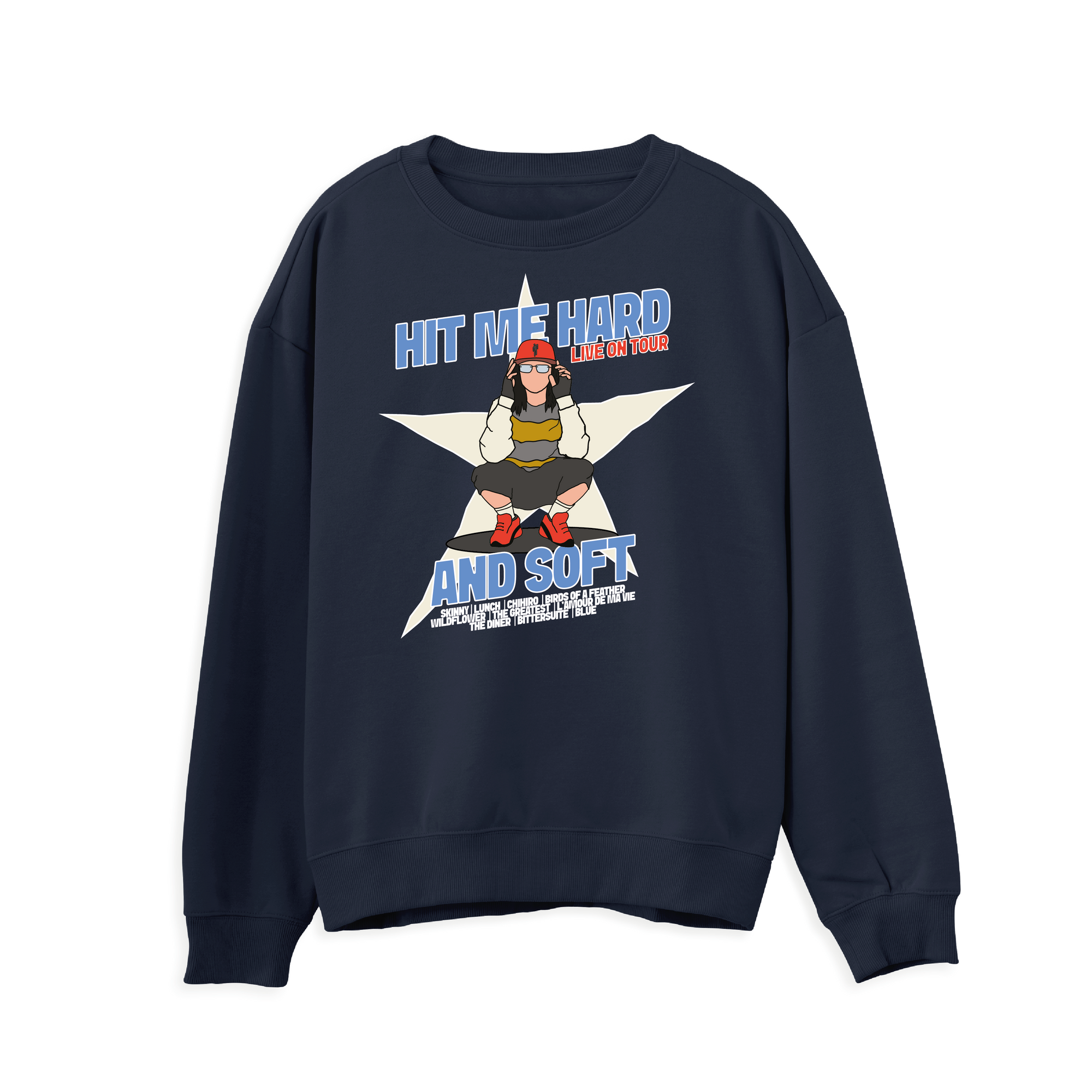 Hit Me Hard and Soft Sweatshirt