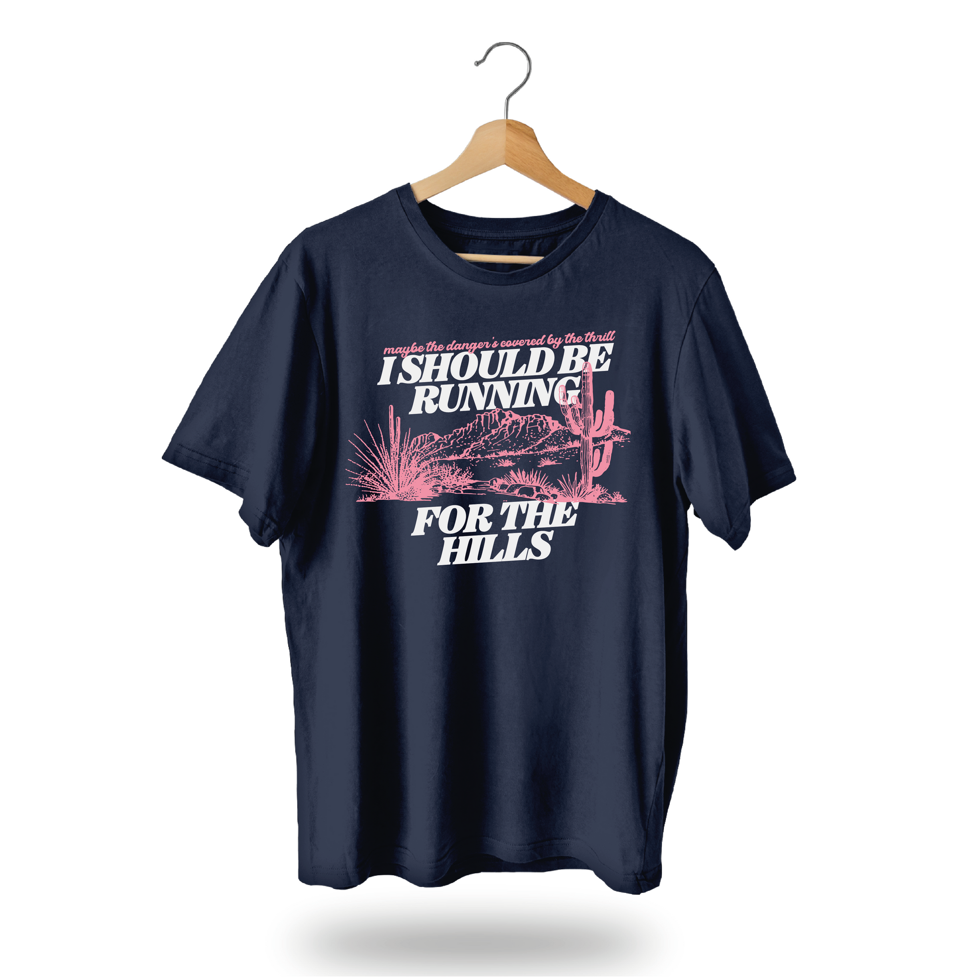 Run For The Hills T-Shirt