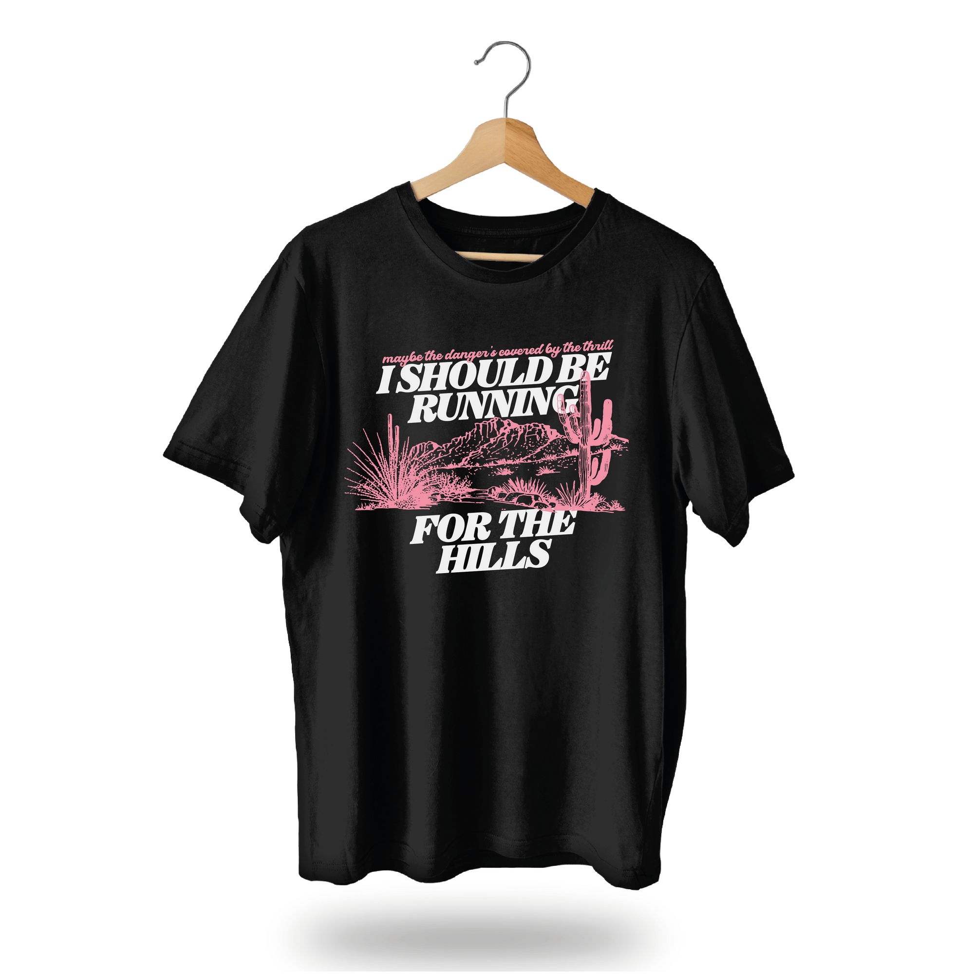 Run For The Hills T-Shirt