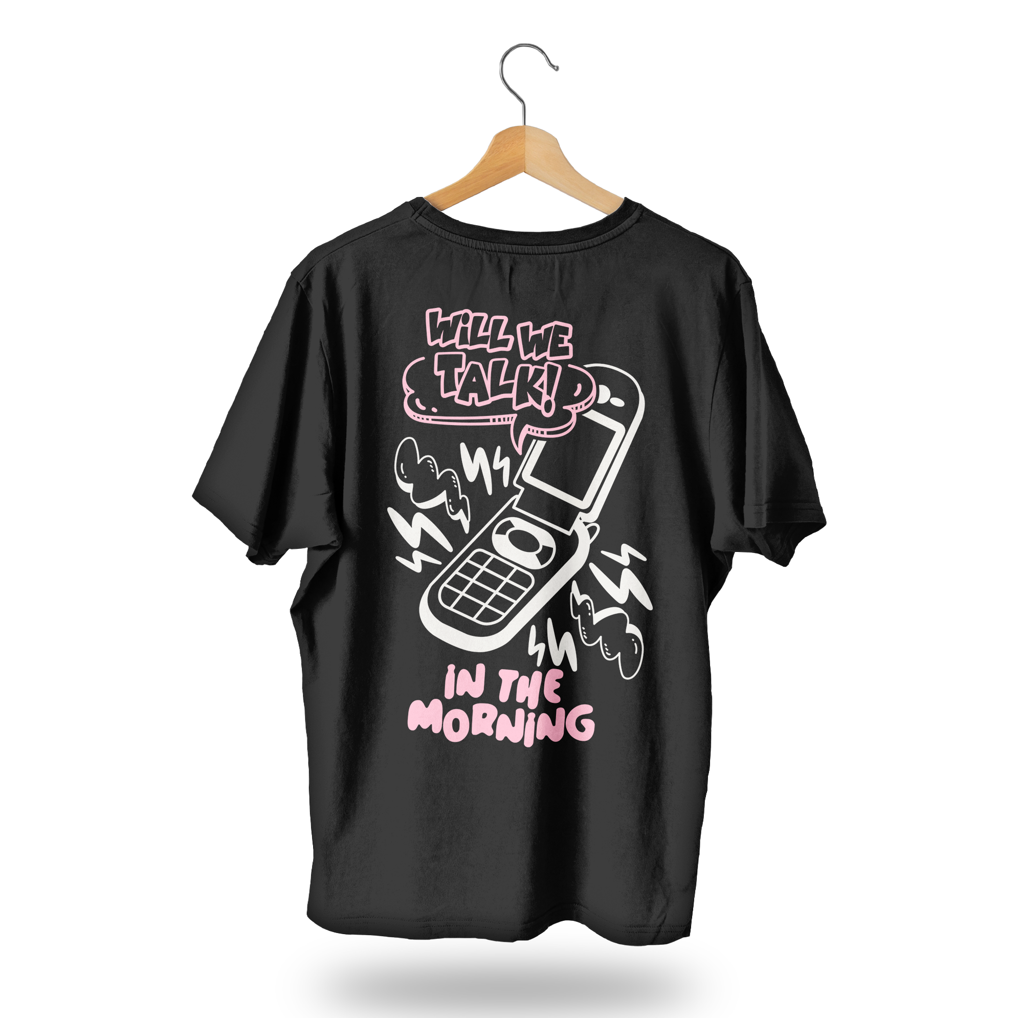 Will We Talk T-shirt