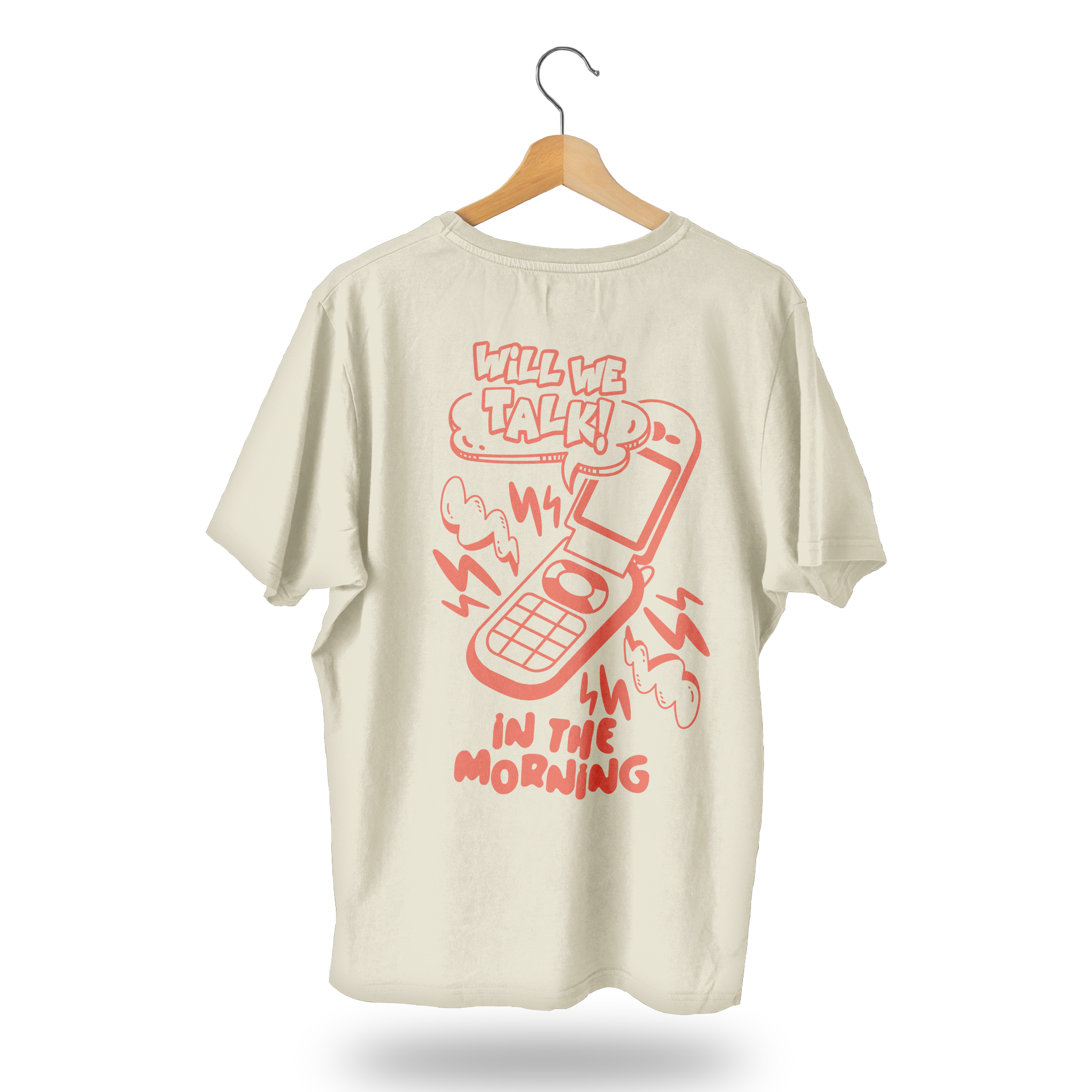 Will We Talk T-shirt