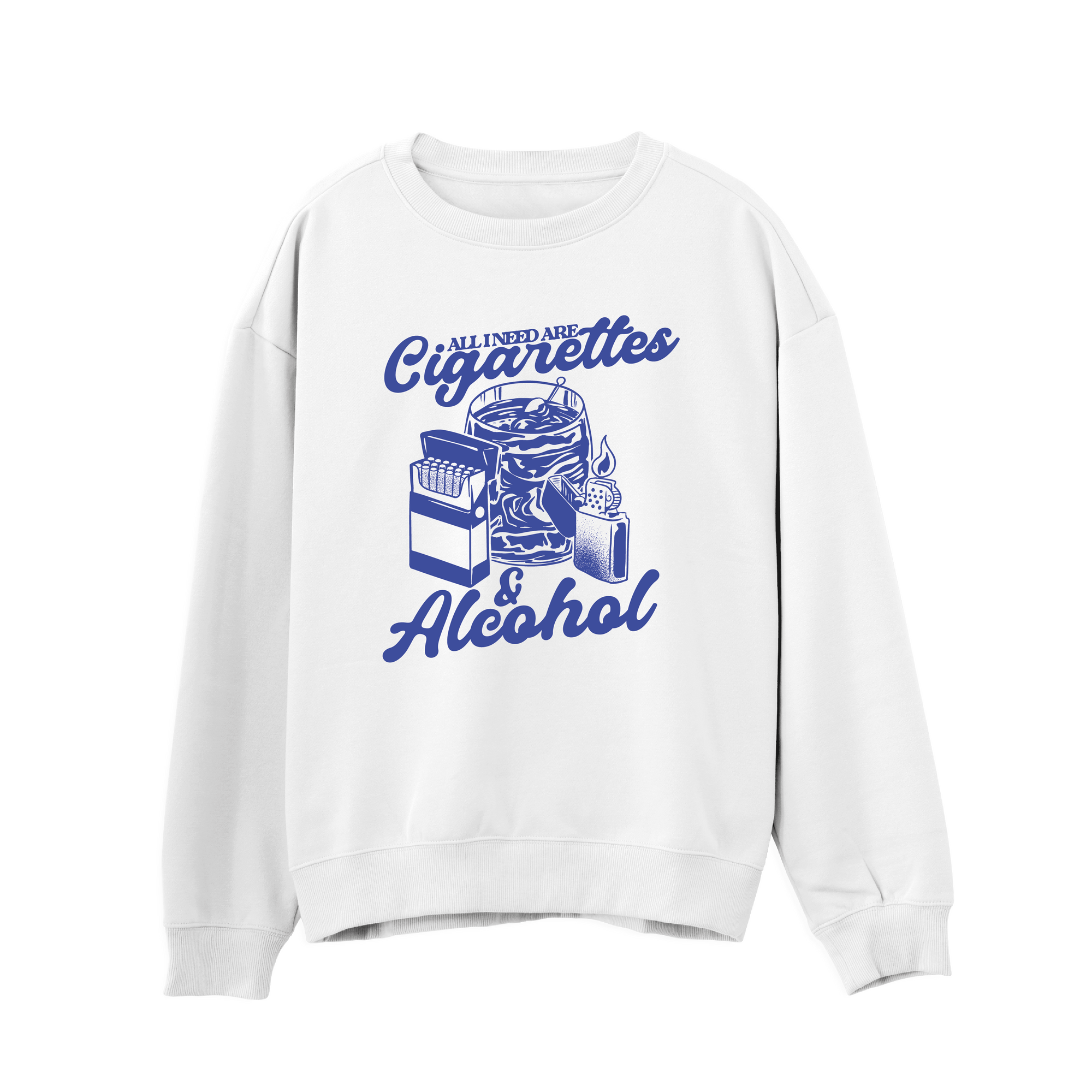 Cigarettes & Alcohol Sweatshirt