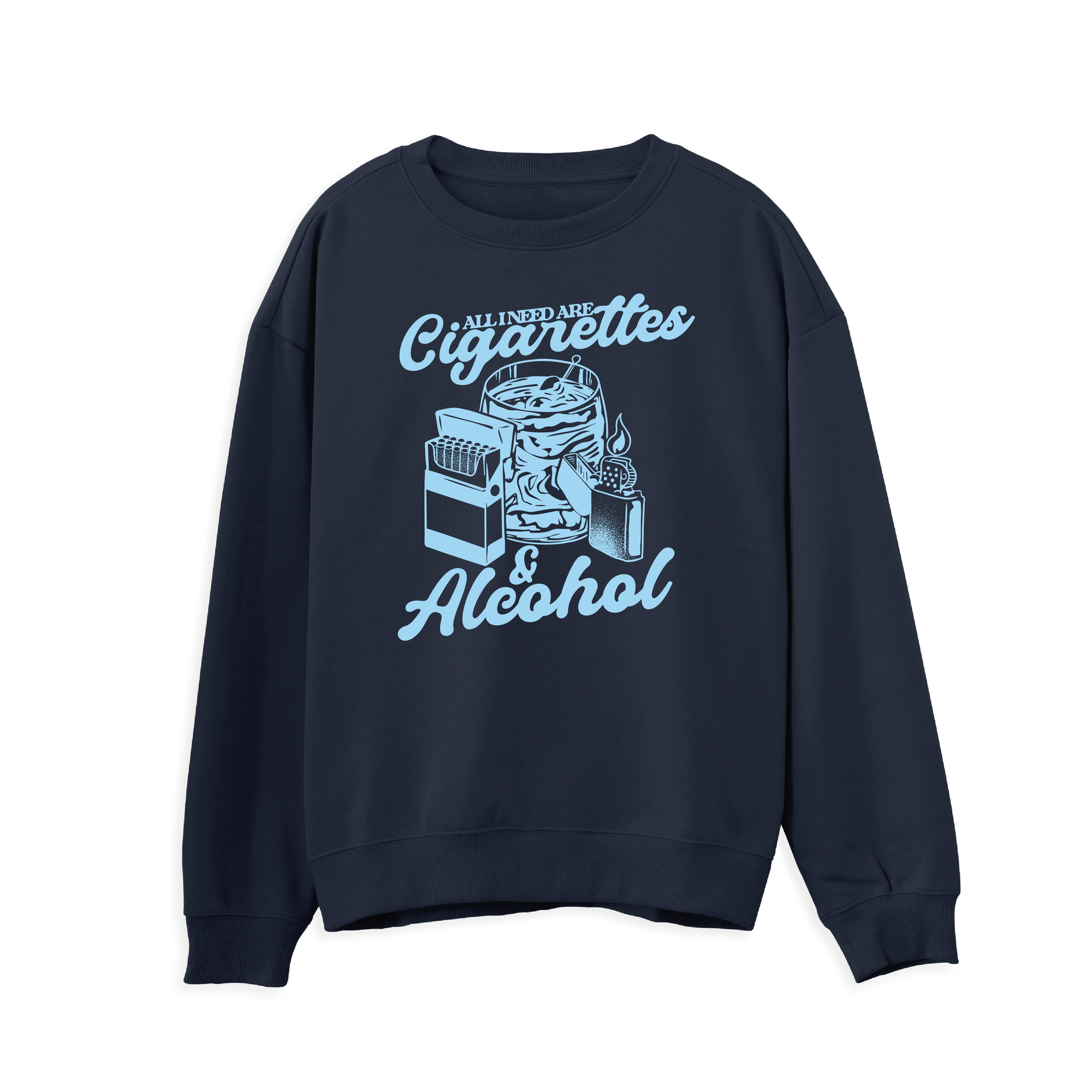Cigarettes & Alcohol Sweatshirt