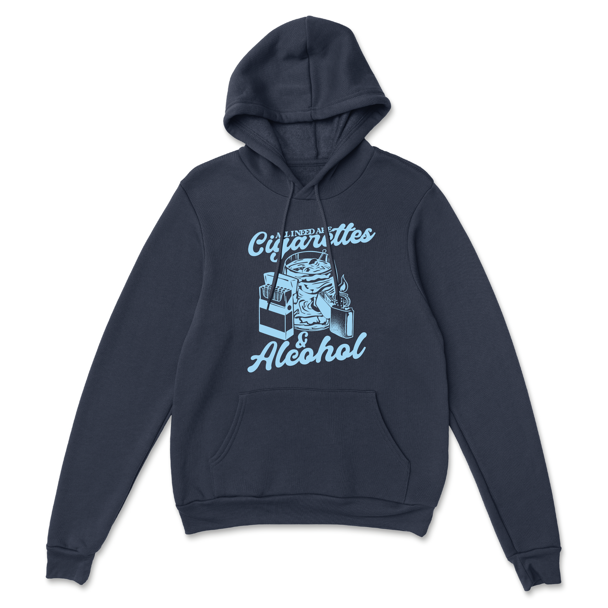 Cigarettes & Alcohol Hoodie