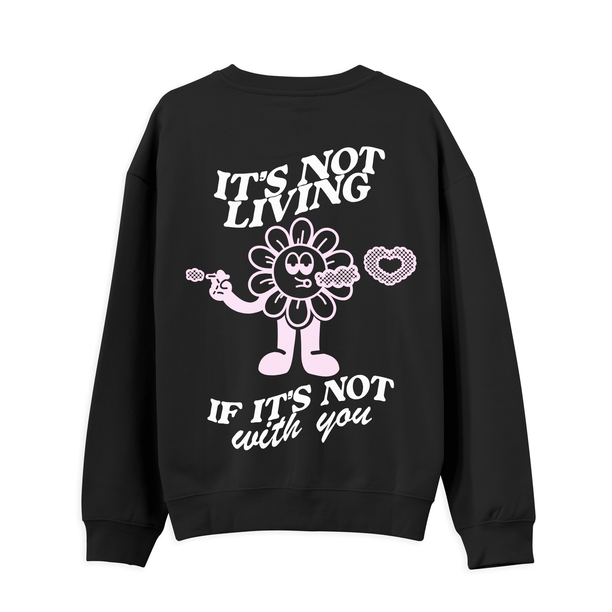 The 1975 Its Not Living Sweatshirt