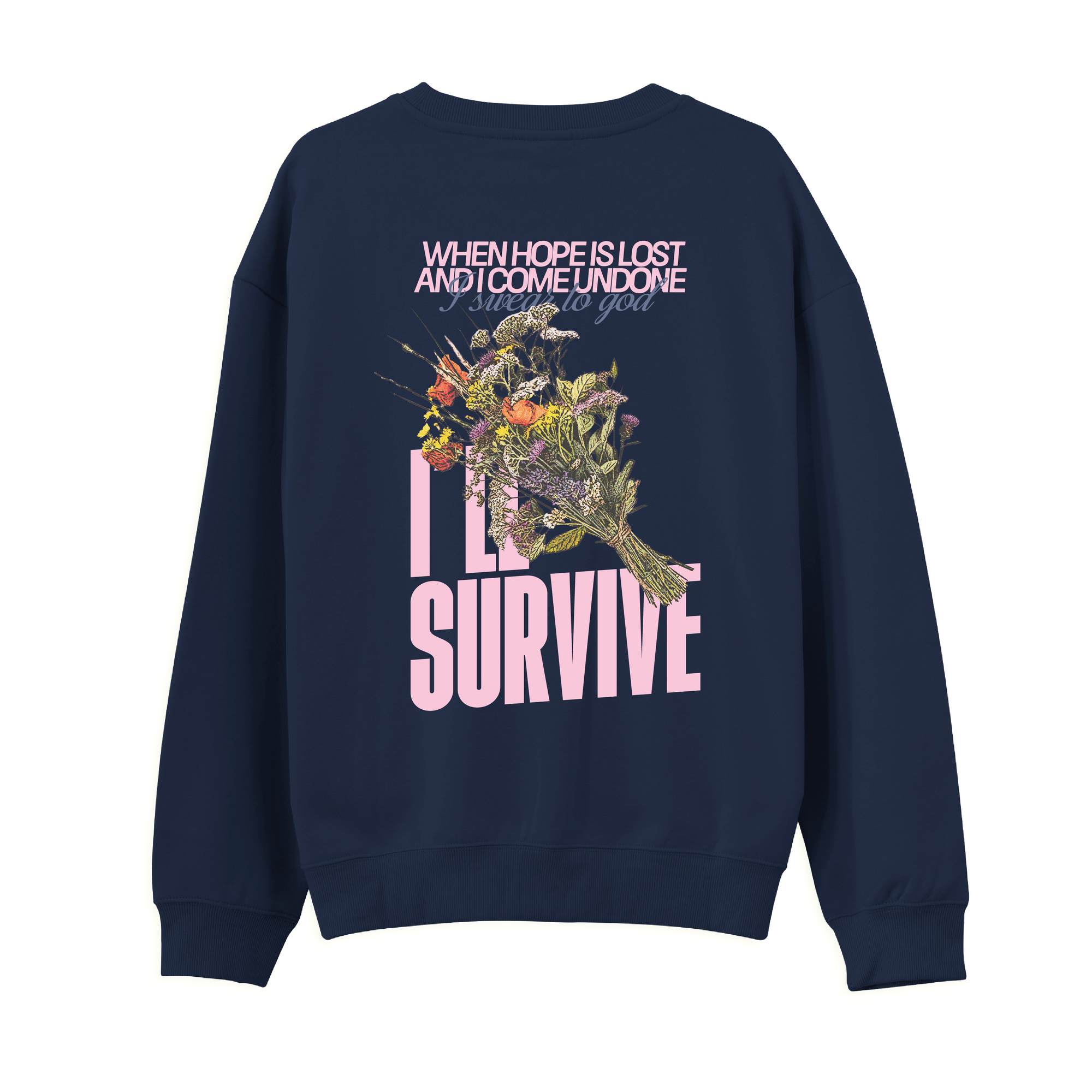 Survive Sweatshirt