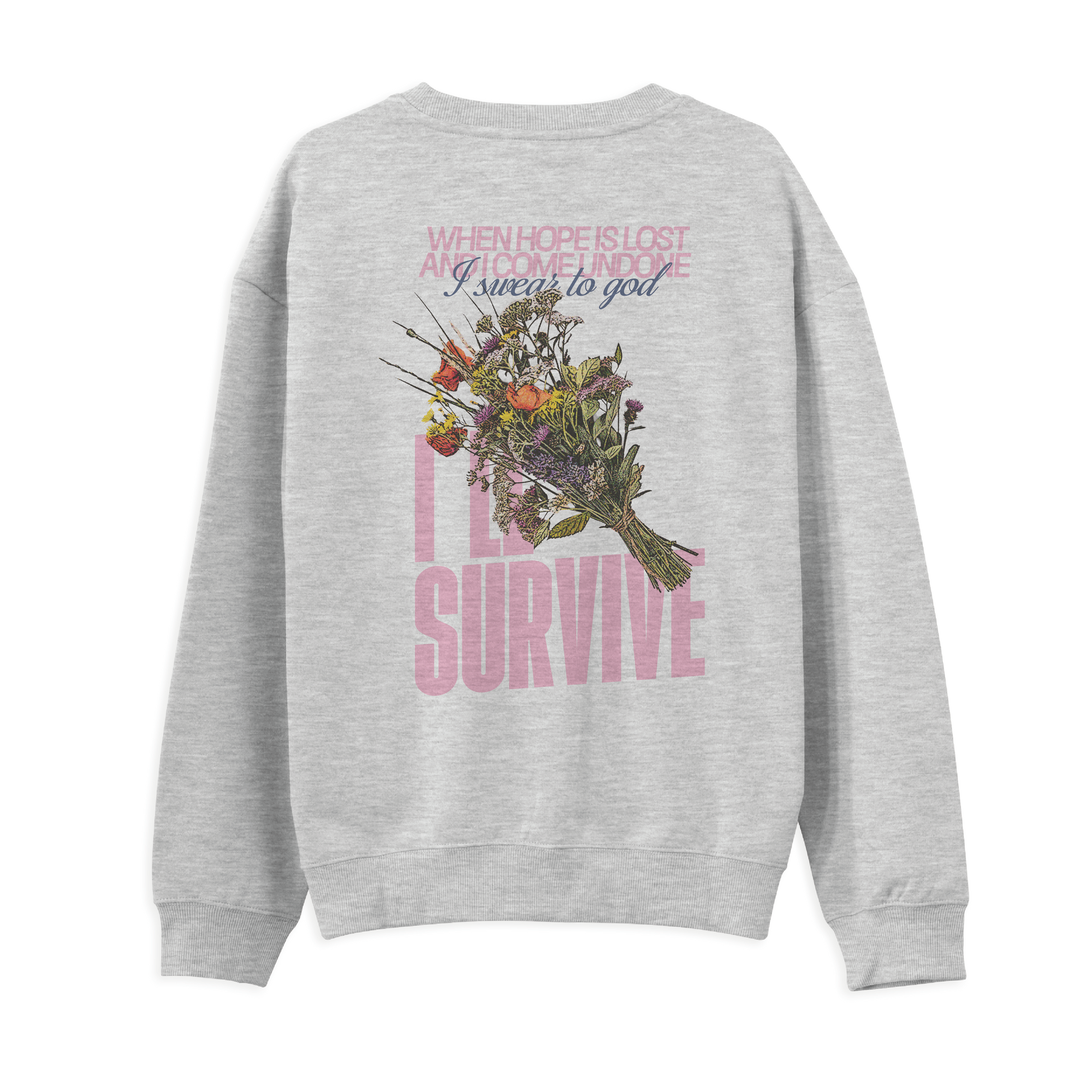 Survive Sweatshirt