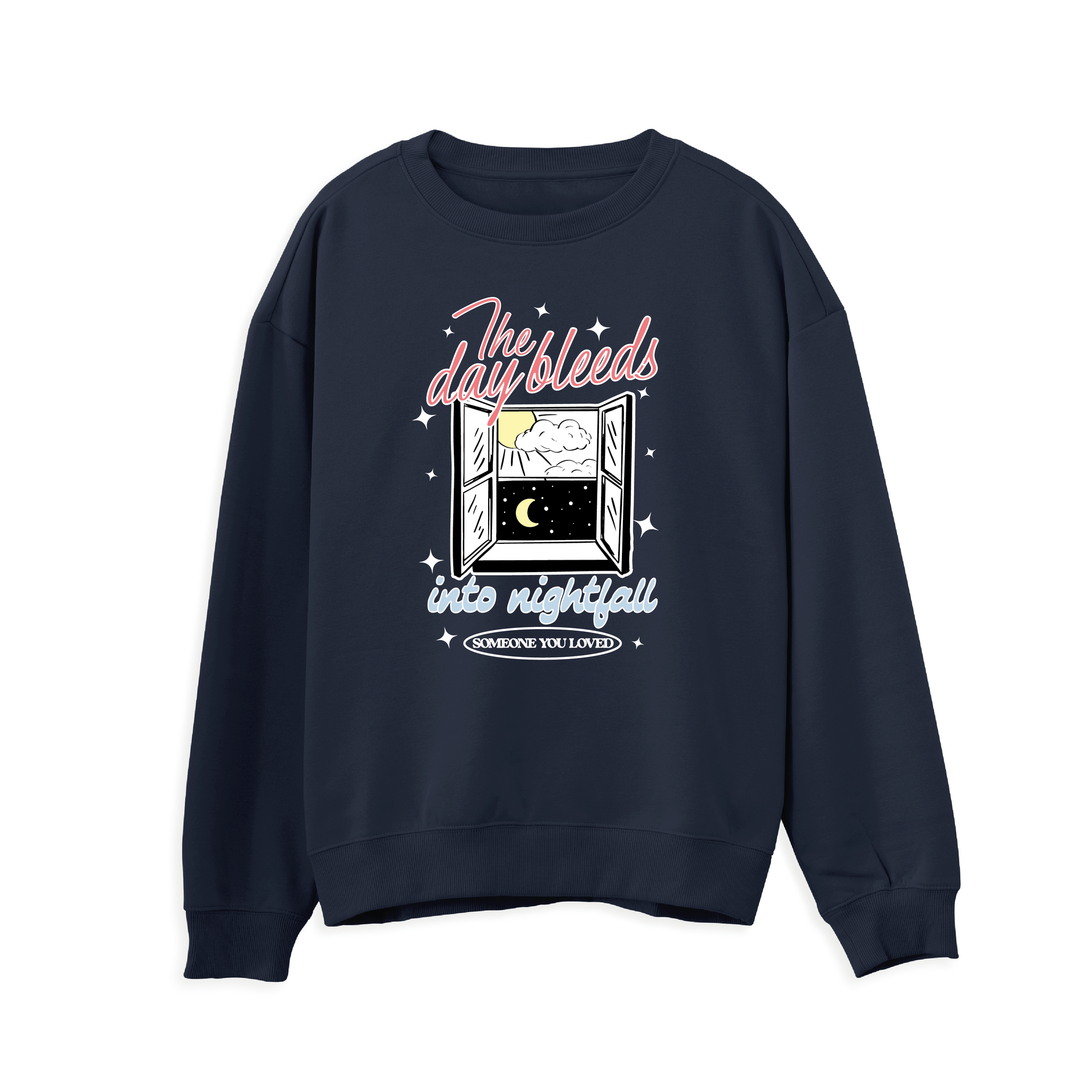Someone You Loved Sweatshirt