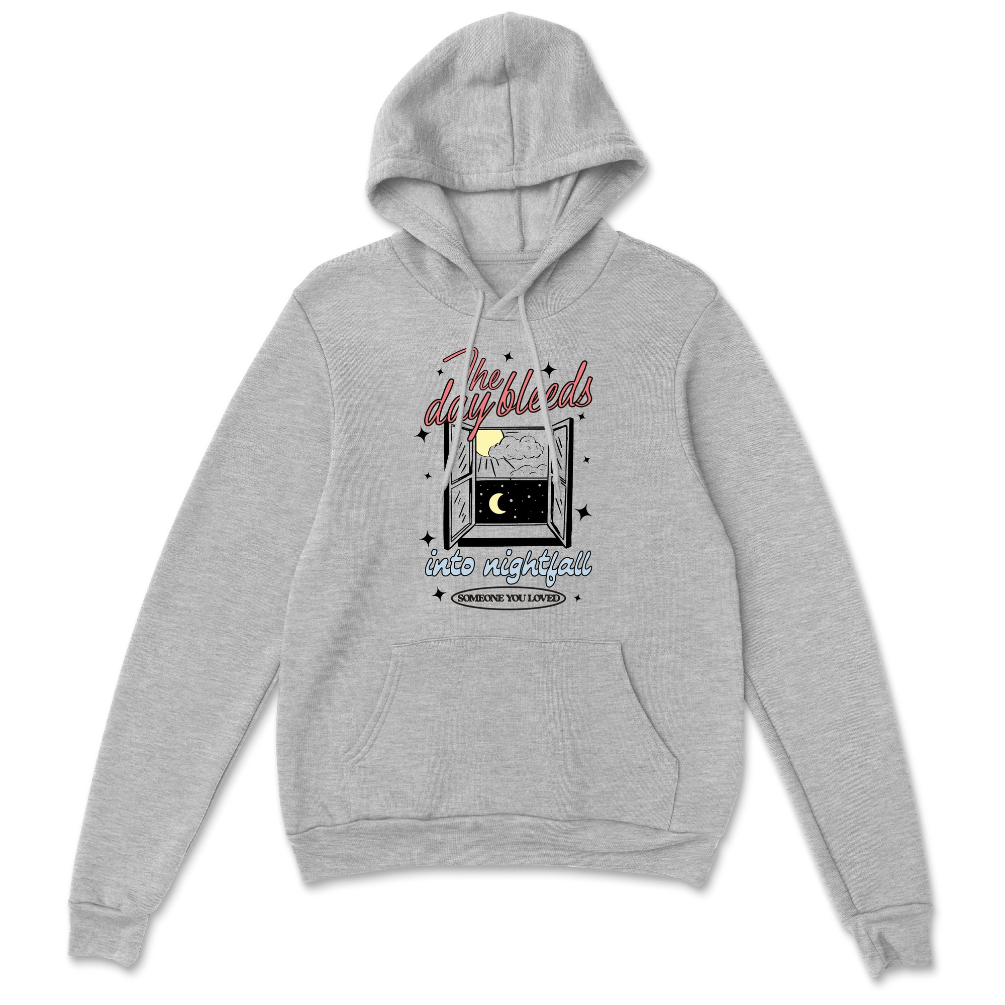 Someone You Loved Hoodie