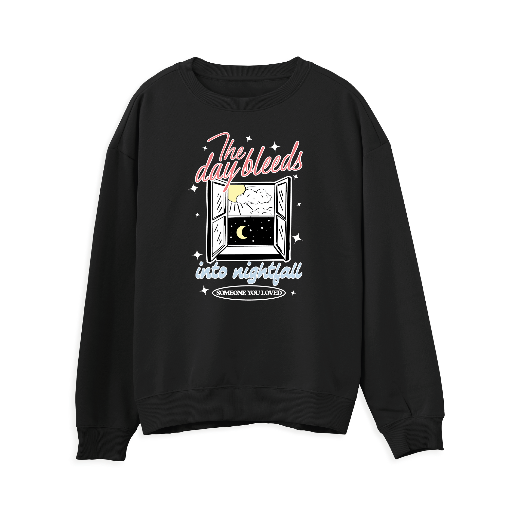 Someone You Loved Sweatshirt