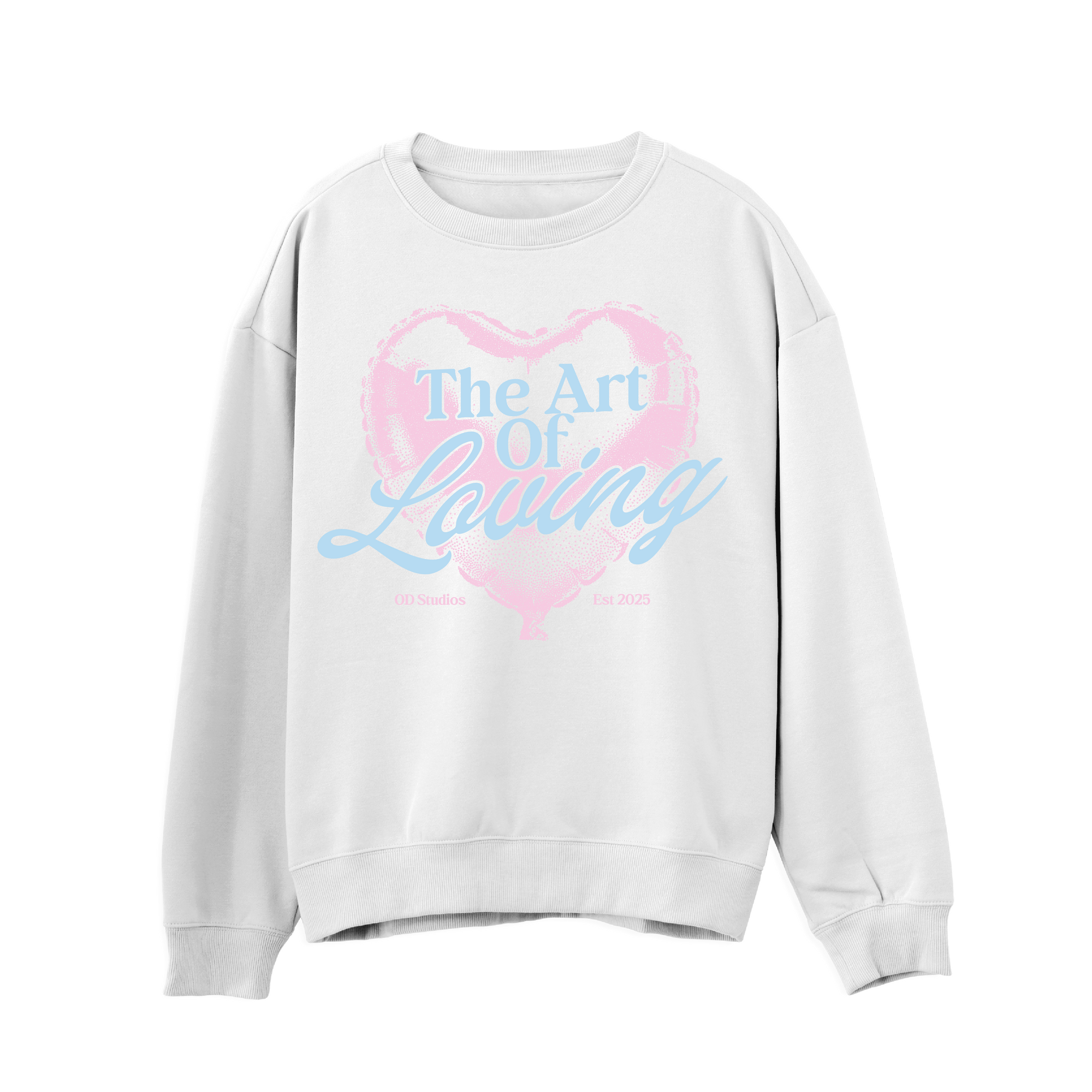The Art Of Loving Sweatshirt
