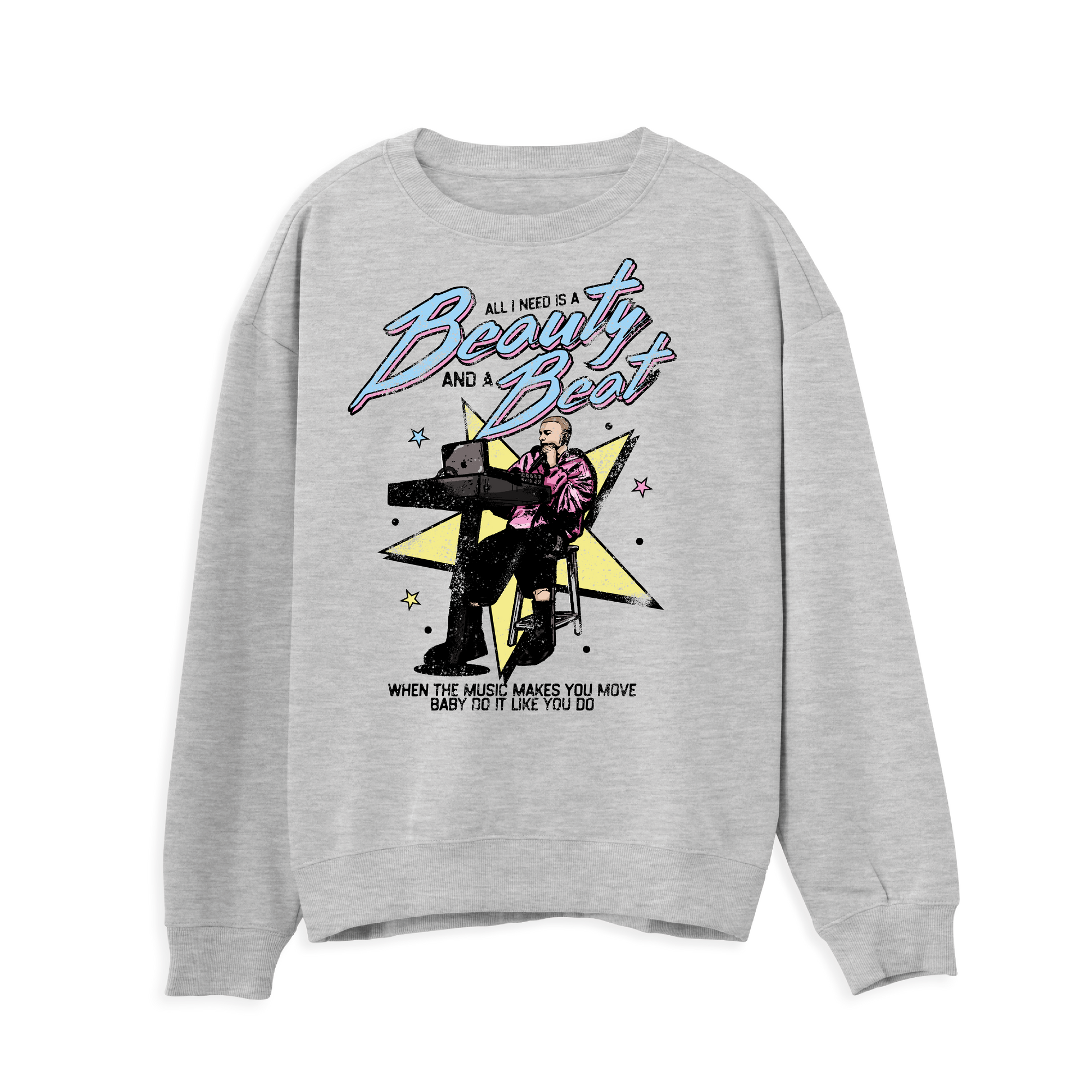 Beauty and a Beat Sweatshirt