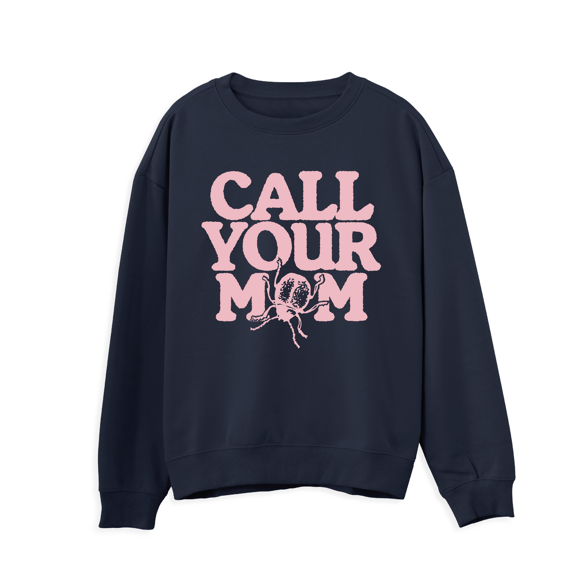 Call Your Mum Sweatshirt