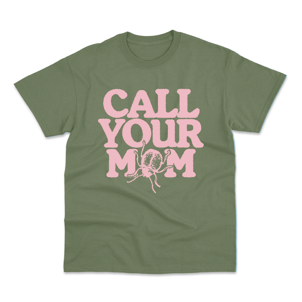 Call Your Mum T-Shirt