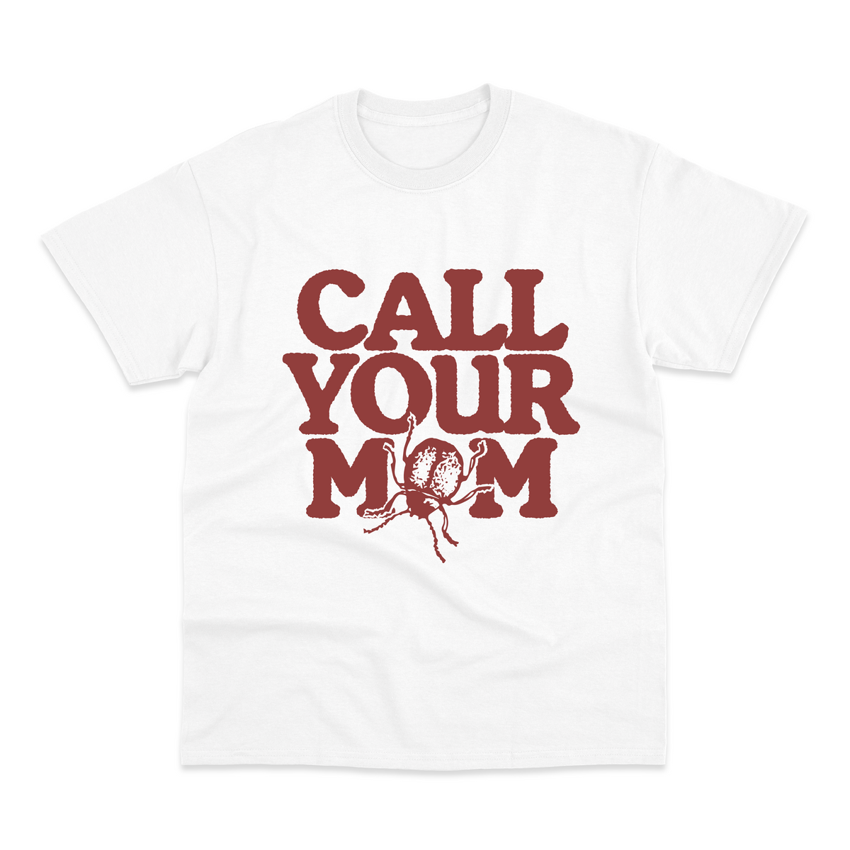 Call Your Mum T-Shirt
