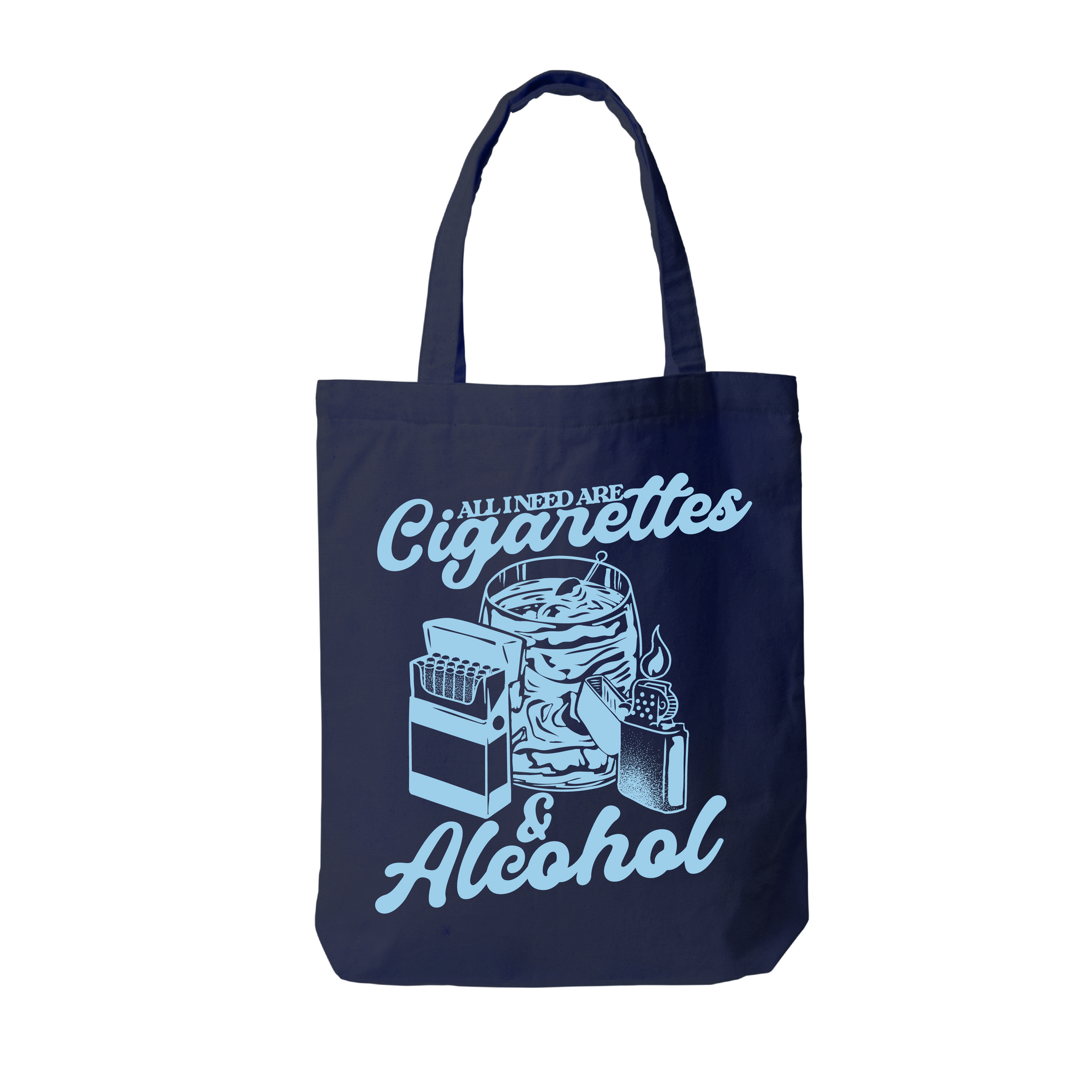 Cigarettes & Alcohol Tote Bag