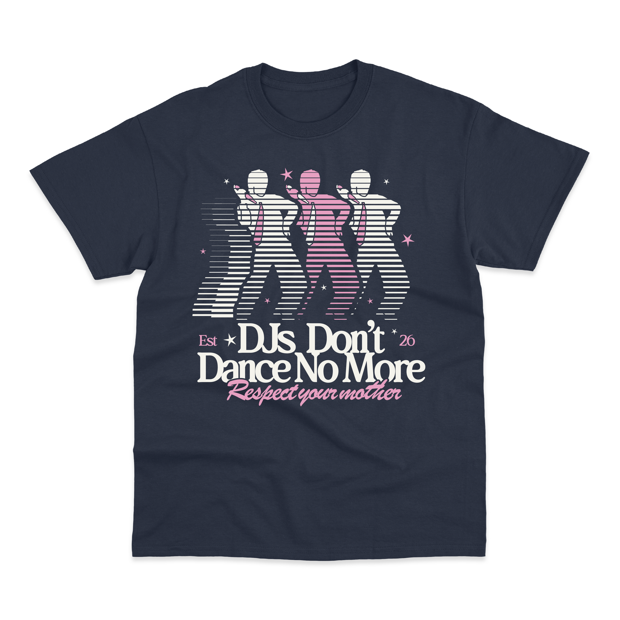 Dance No More T-Shirt