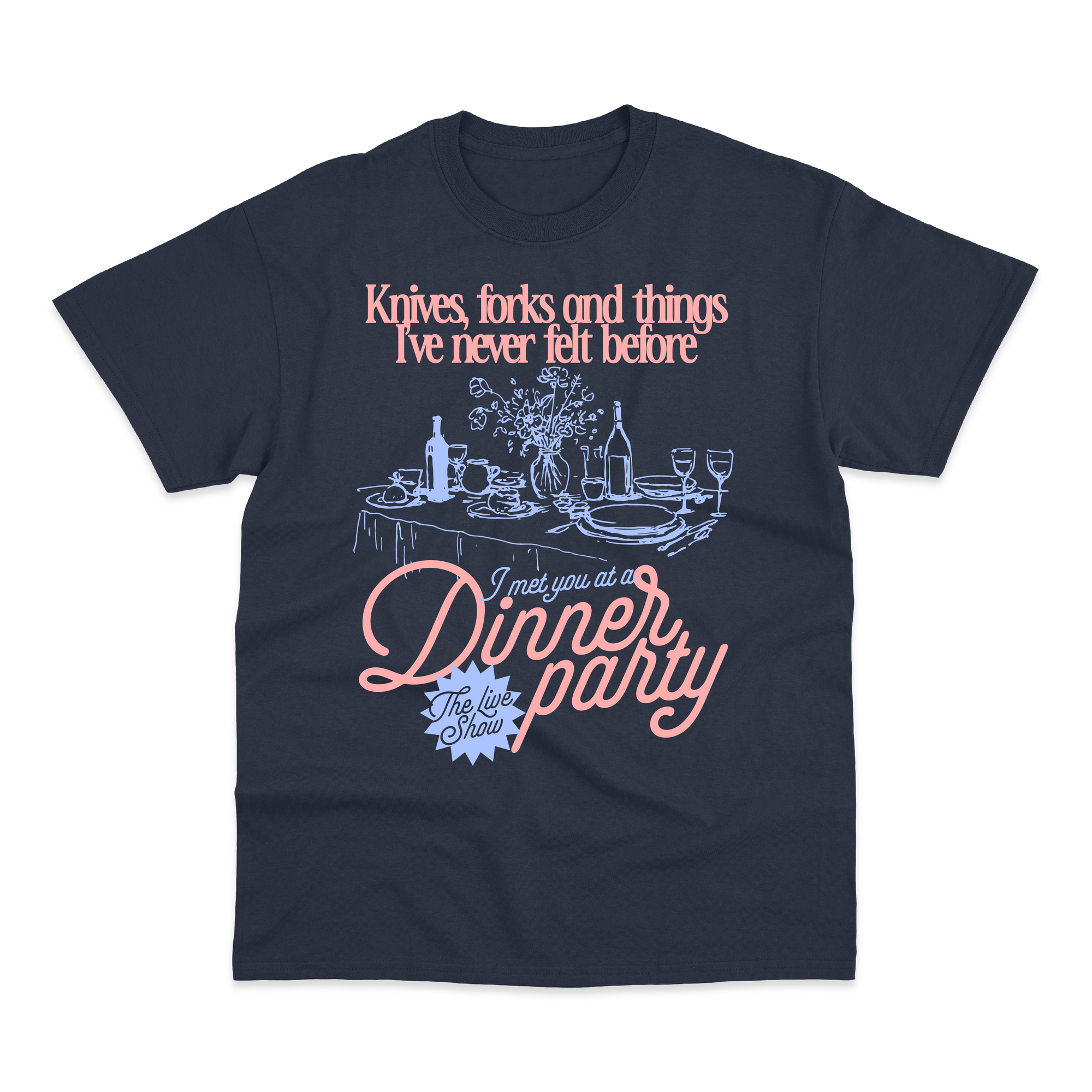 Dinner Party T-Shirt