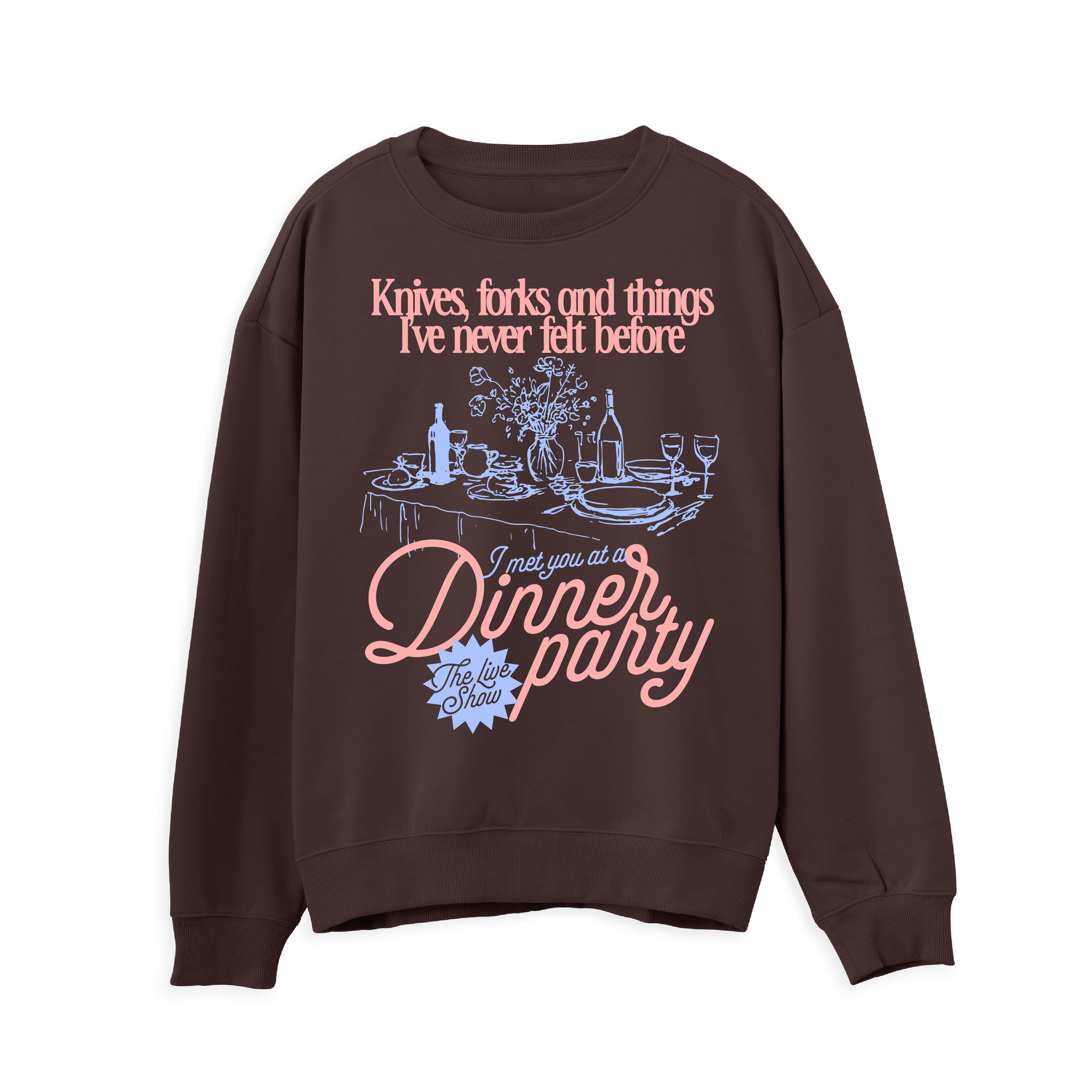 Dinner Party Sweatshirt
