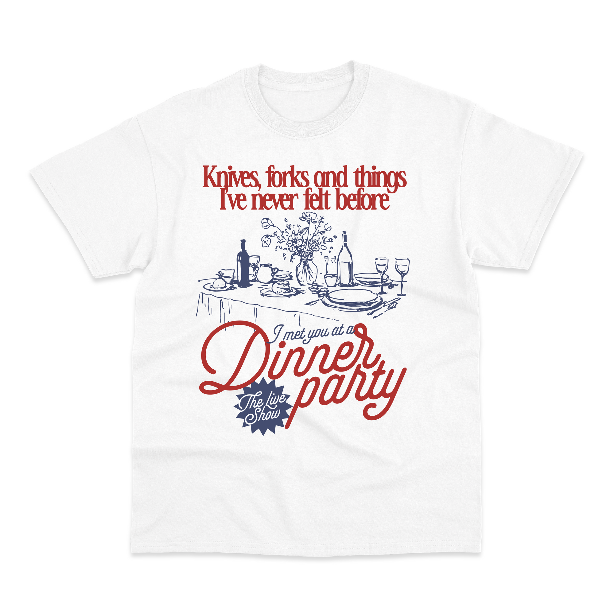 Dinner Party T-Shirt