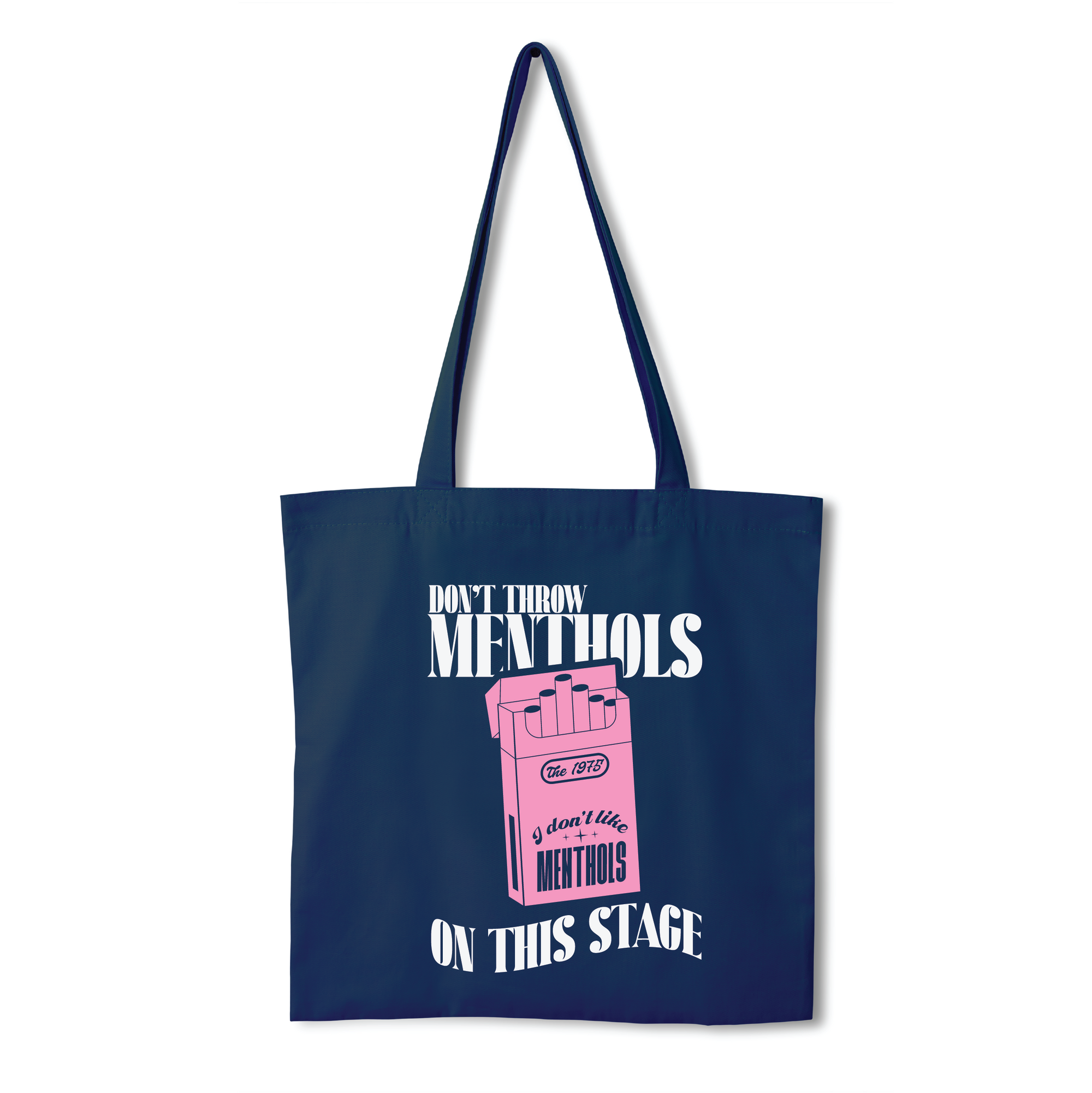 The 1975 Don't Like Menthols Tote Bag