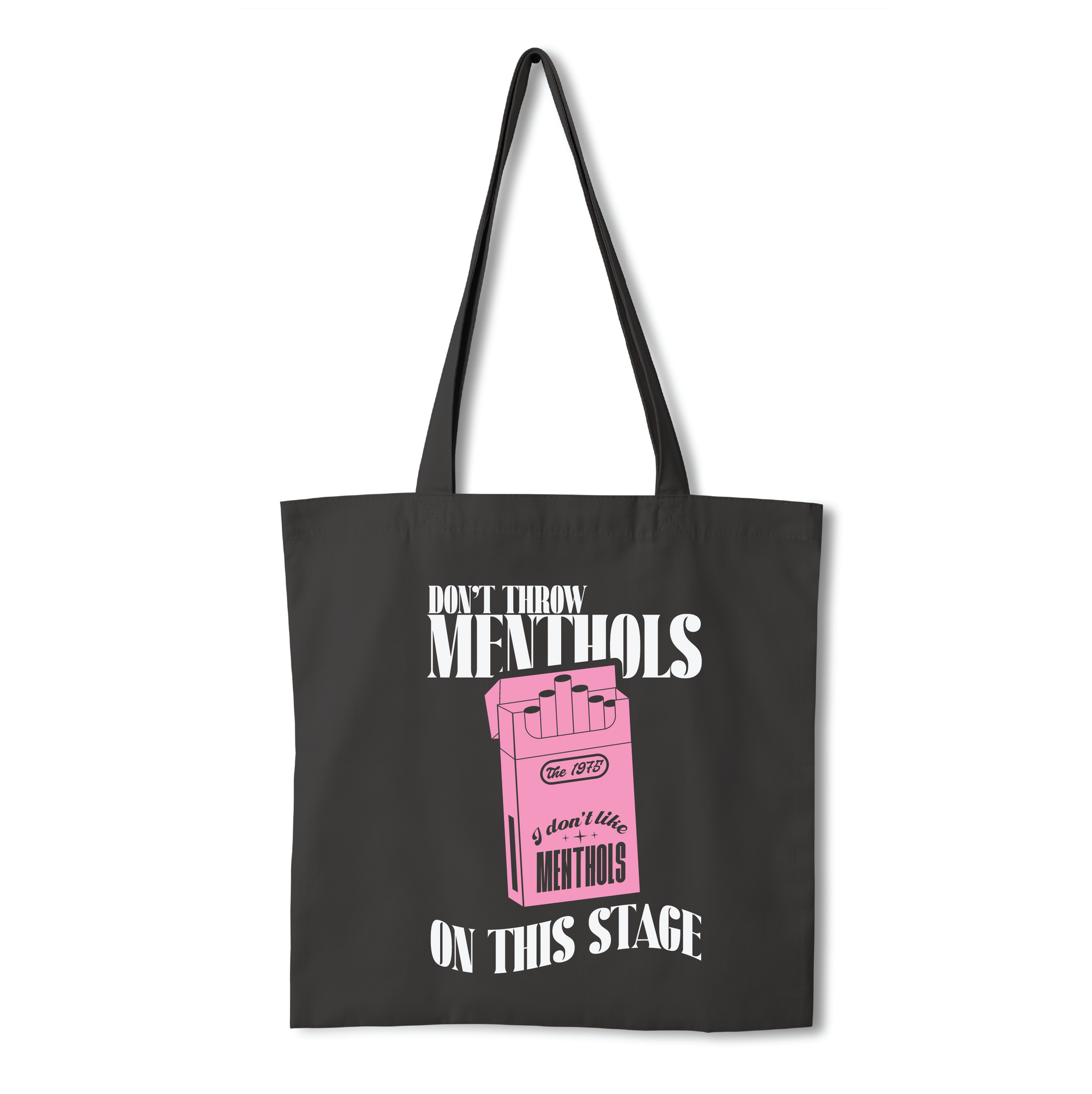 The 1975 Don't Like Menthols Tote Bag