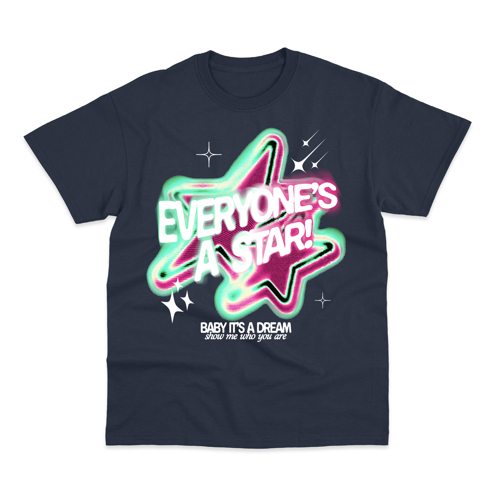 Everyone's a Star T-Shirt