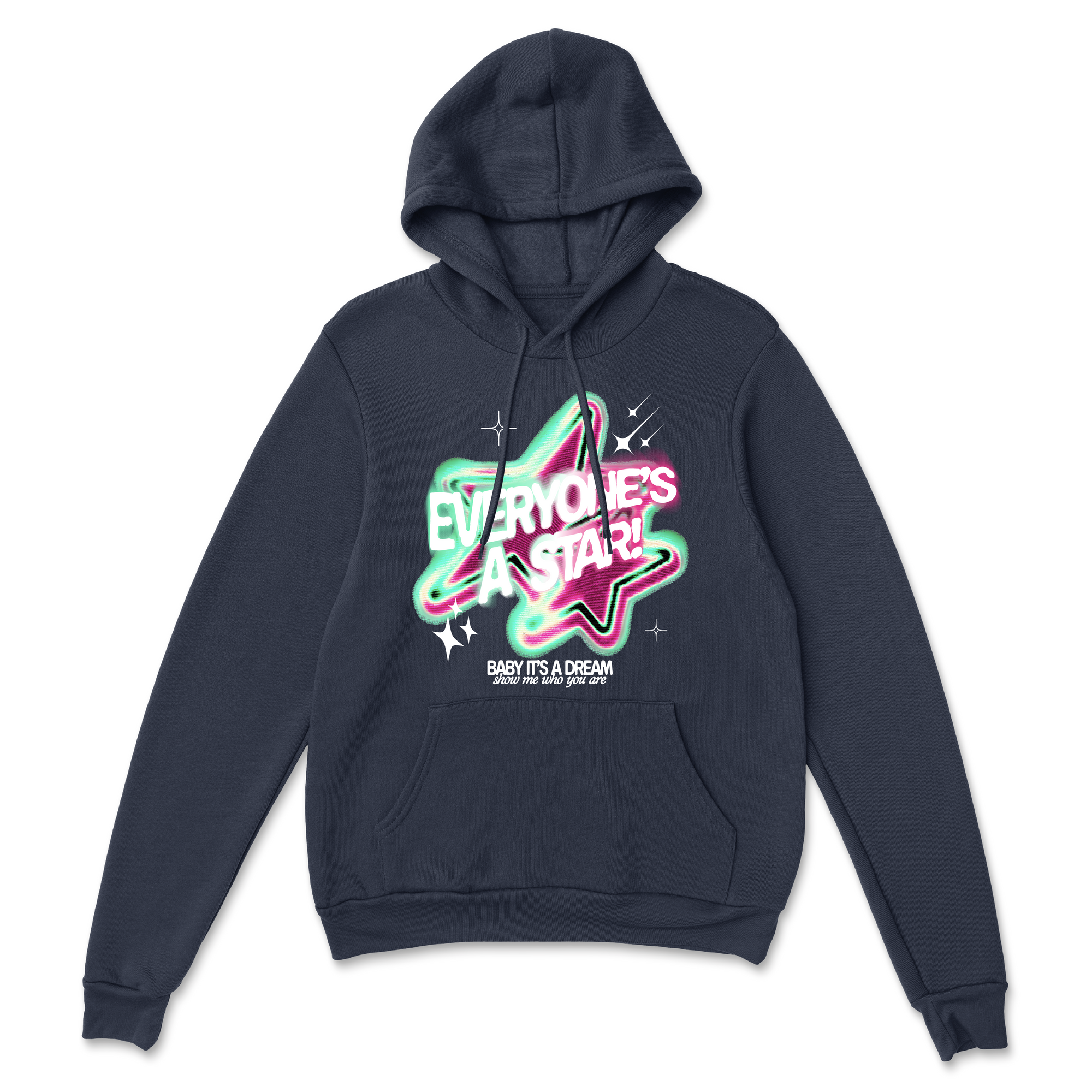 Everyone's a Star Hoodie