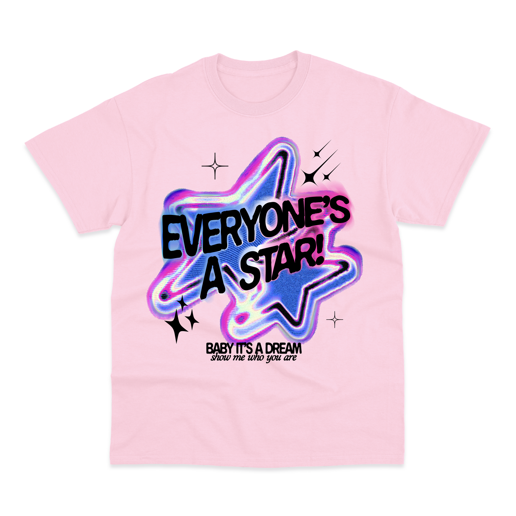 Everyone's a Star T-Shirt