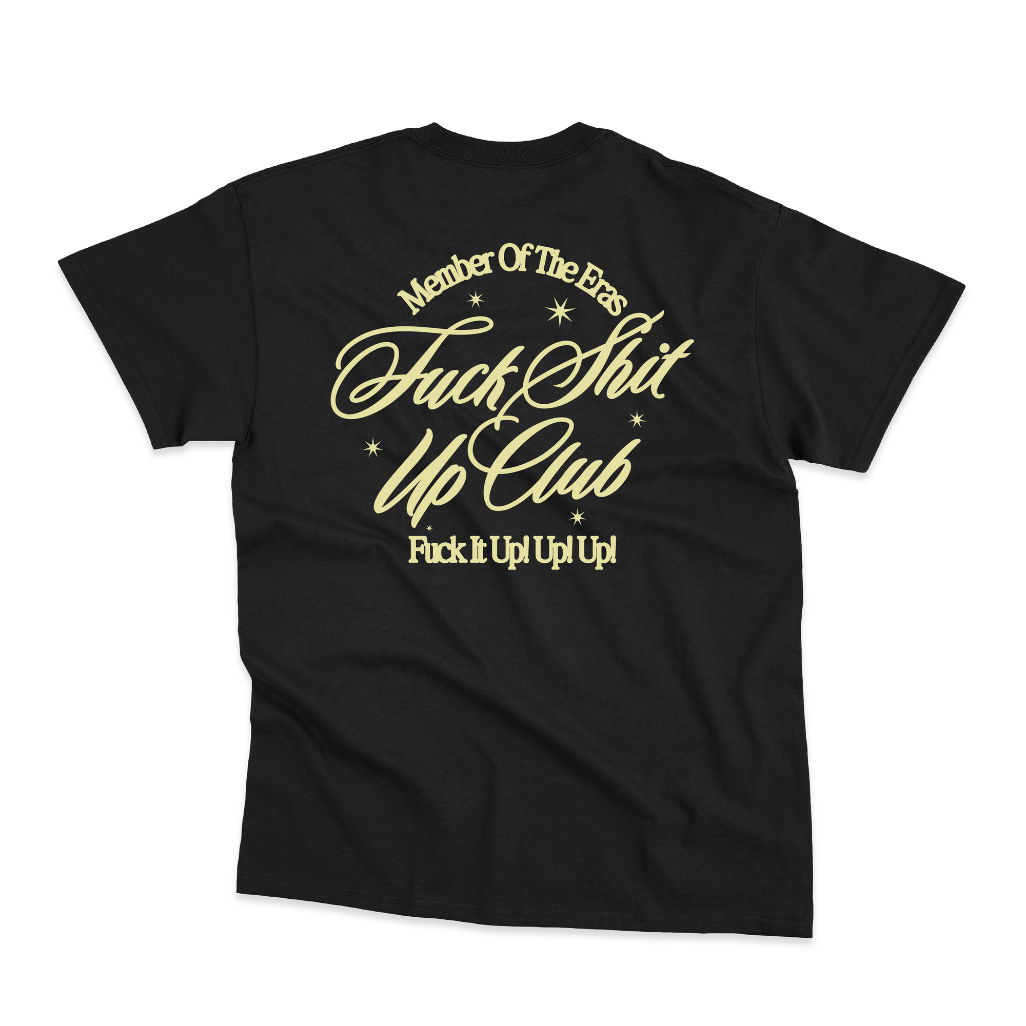 Fuck Shit Up T-shirt