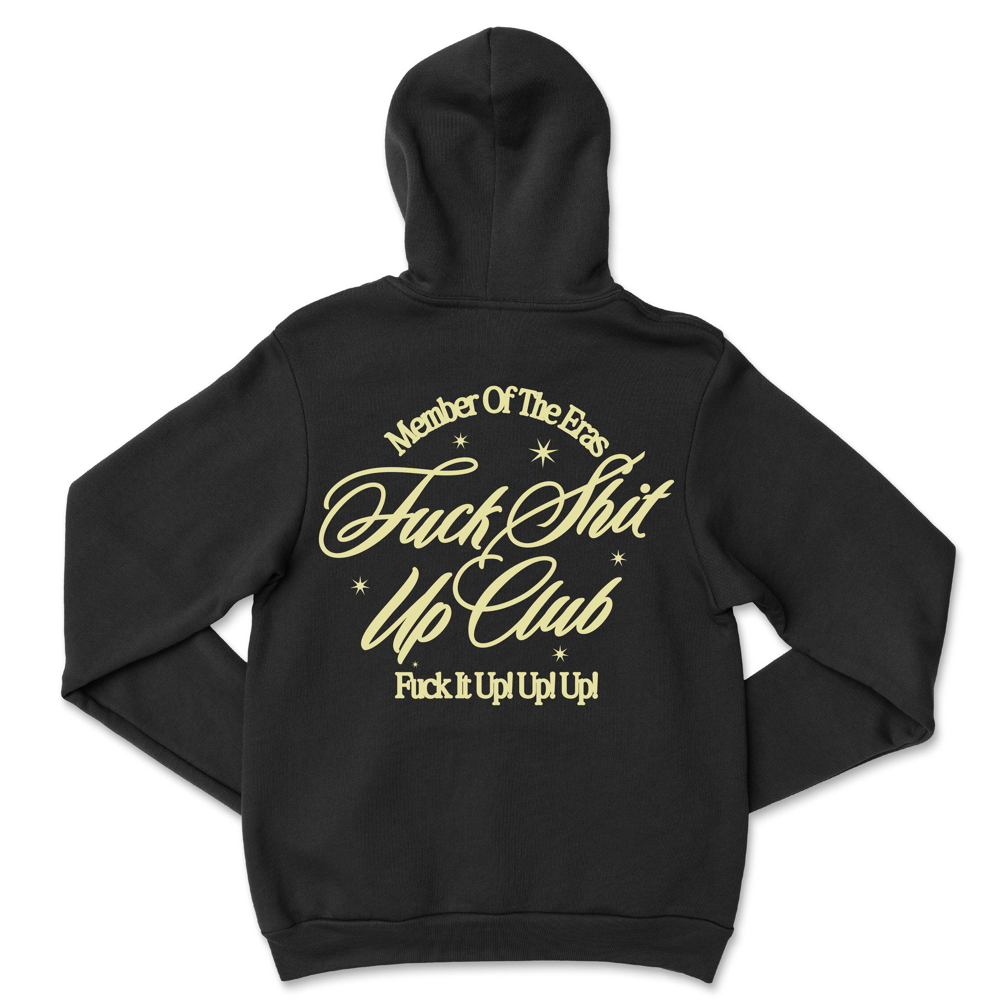 Fuck Shit Up Hoodie