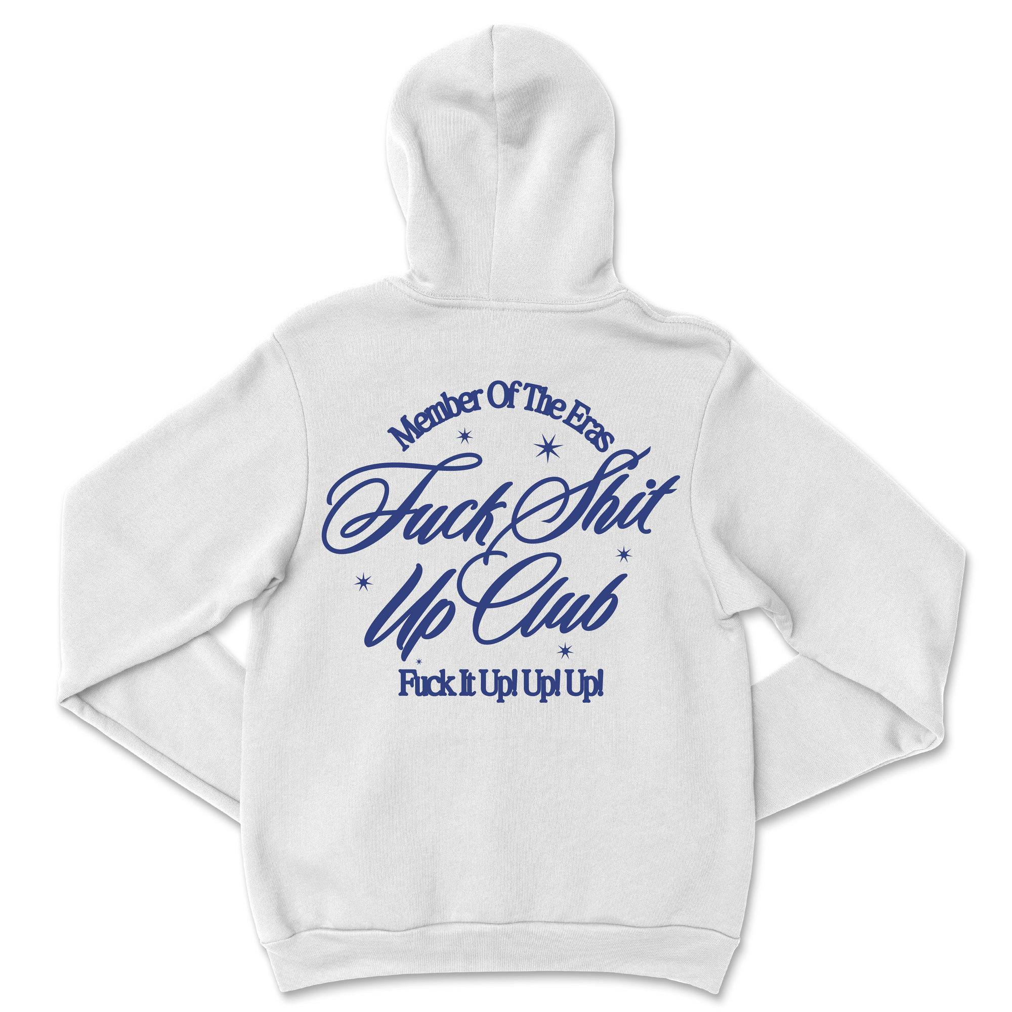 Fuck Shit Up Hoodie