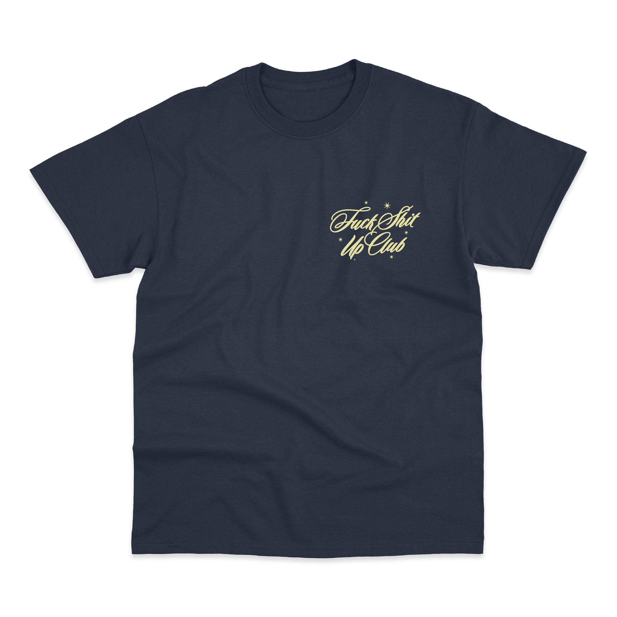 Fuck Shit Up T-shirt