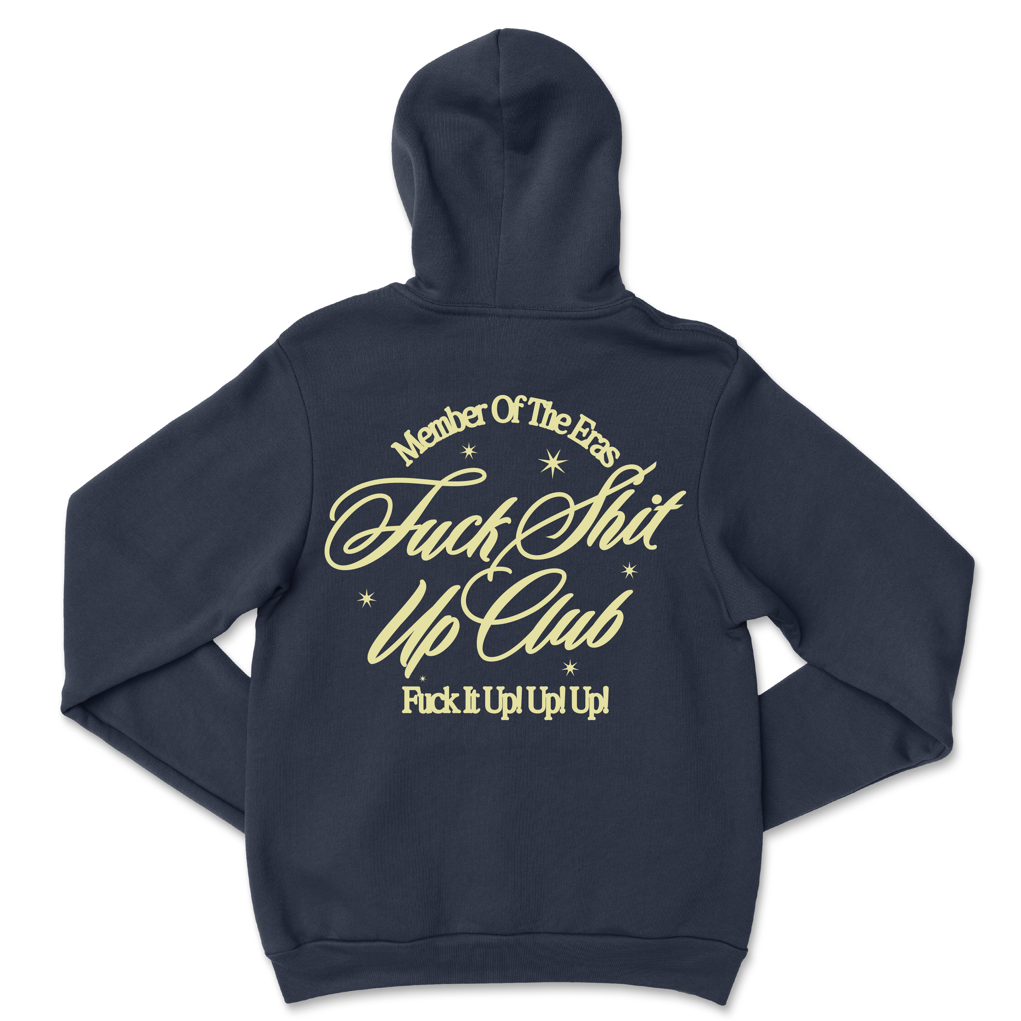 Fuck Shit Up Hoodie