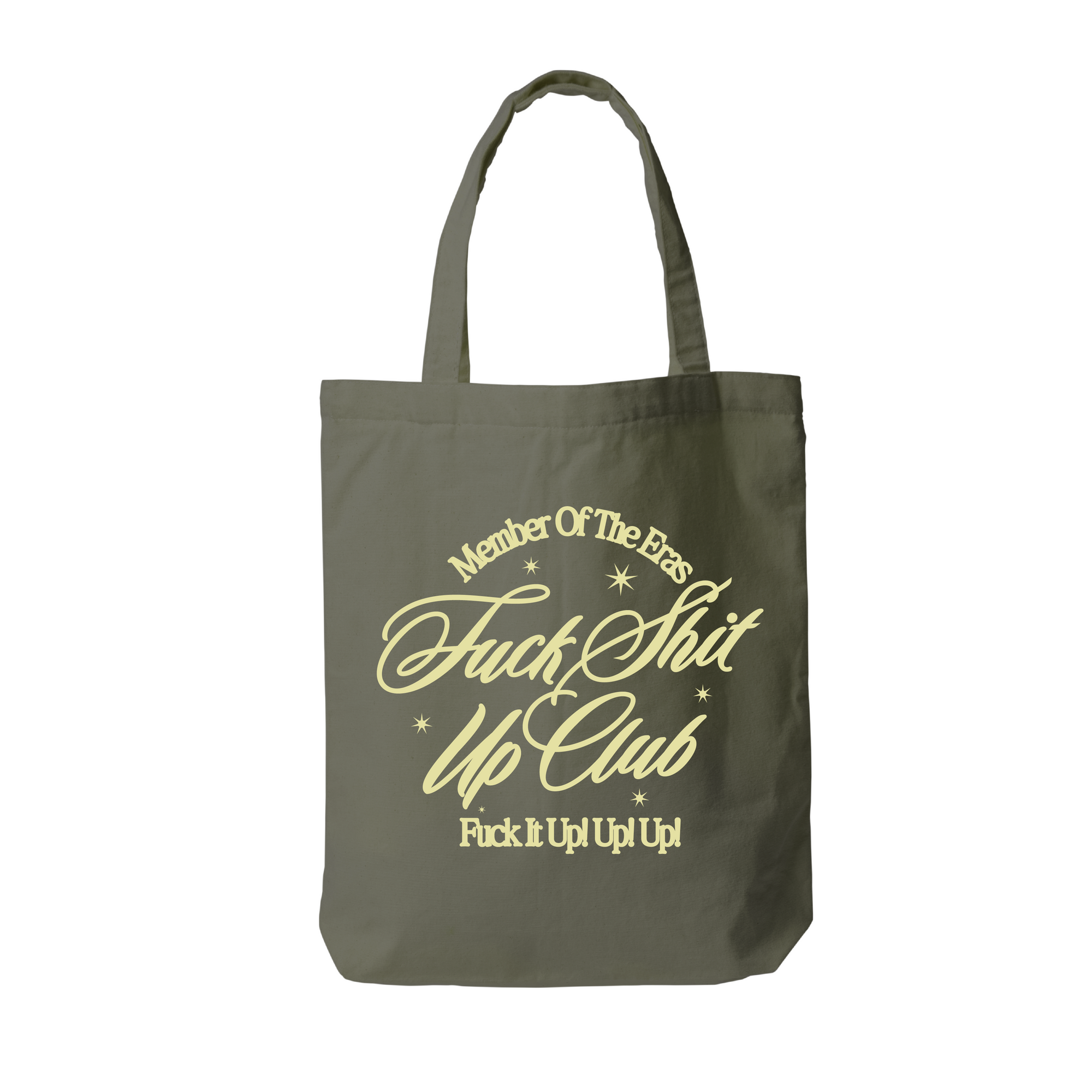 Fuck Shit Up Tote Bag