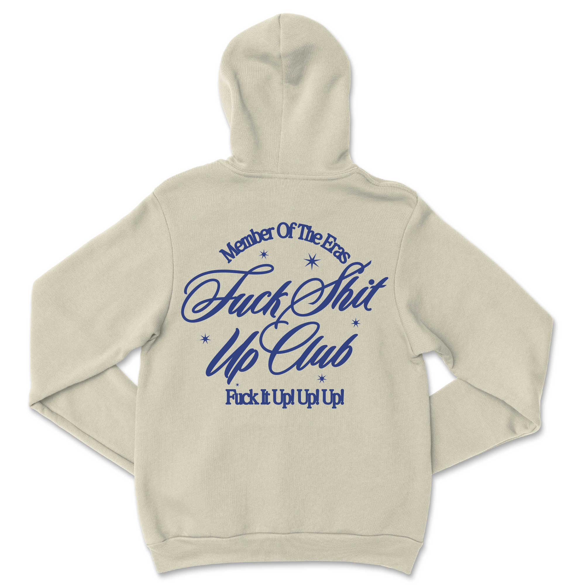 Fuck Shit Up Hoodie