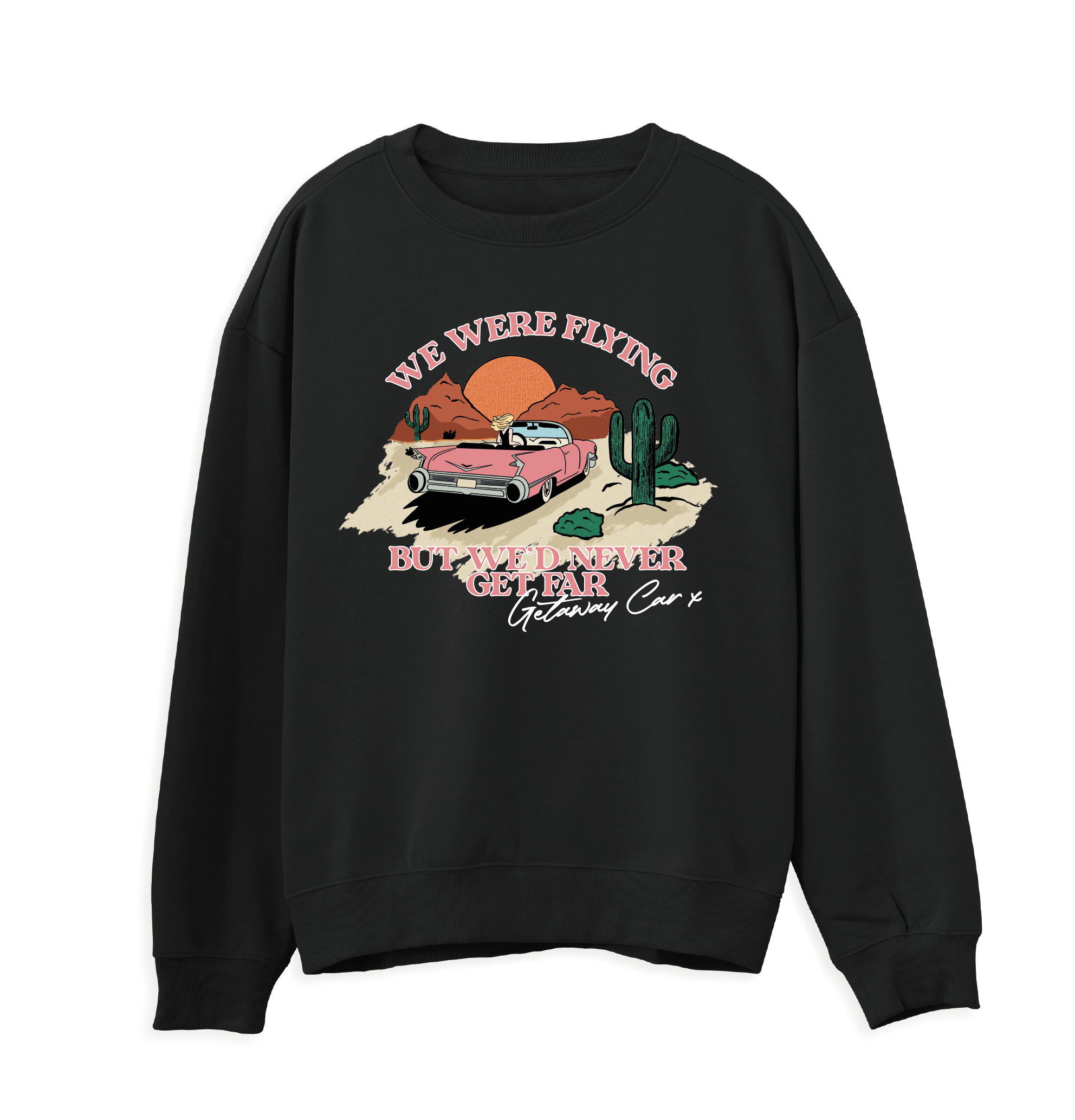 Taylor Swift Getaway Car Sweatshirt