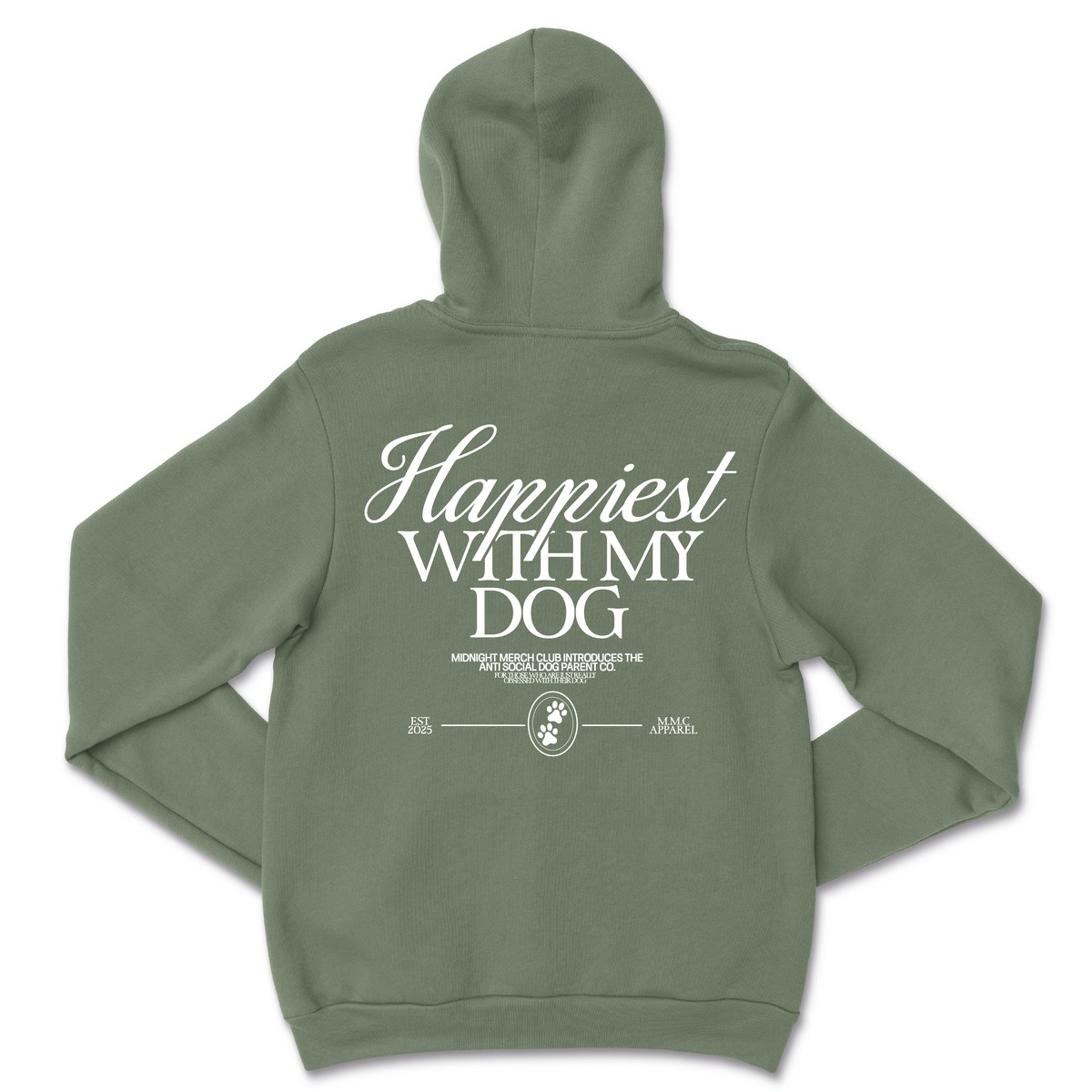 Happiest With My Dog Hoodie