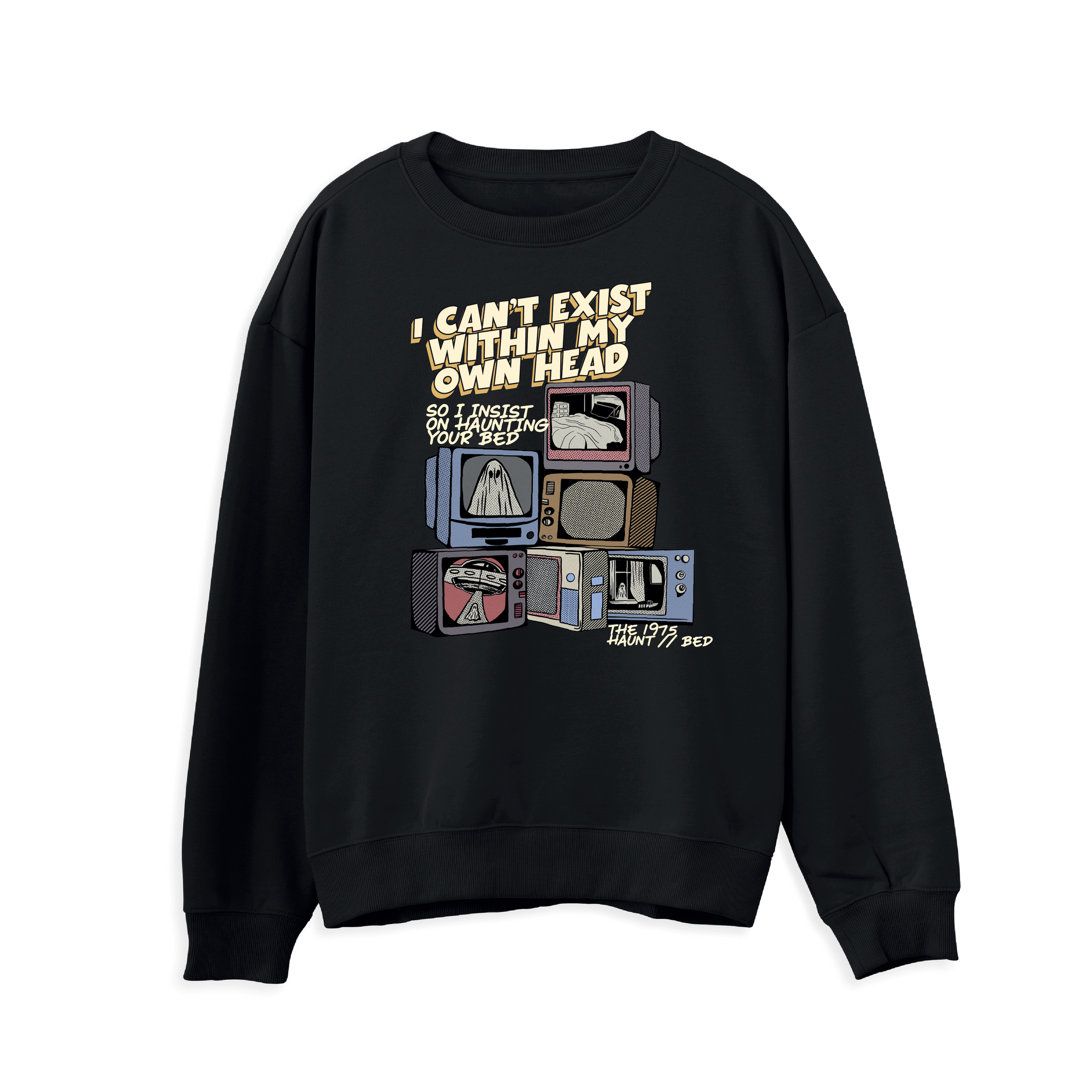 The 1975 Haunt // Bed Sweatshirt