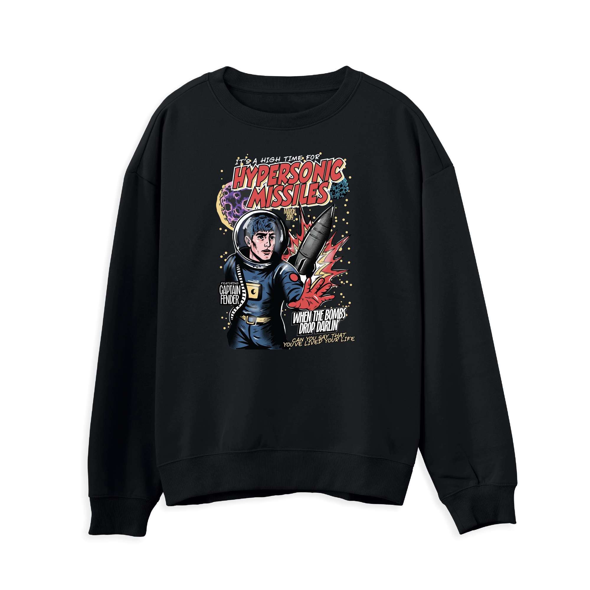 Hypersonic Missiles Sweatshirt