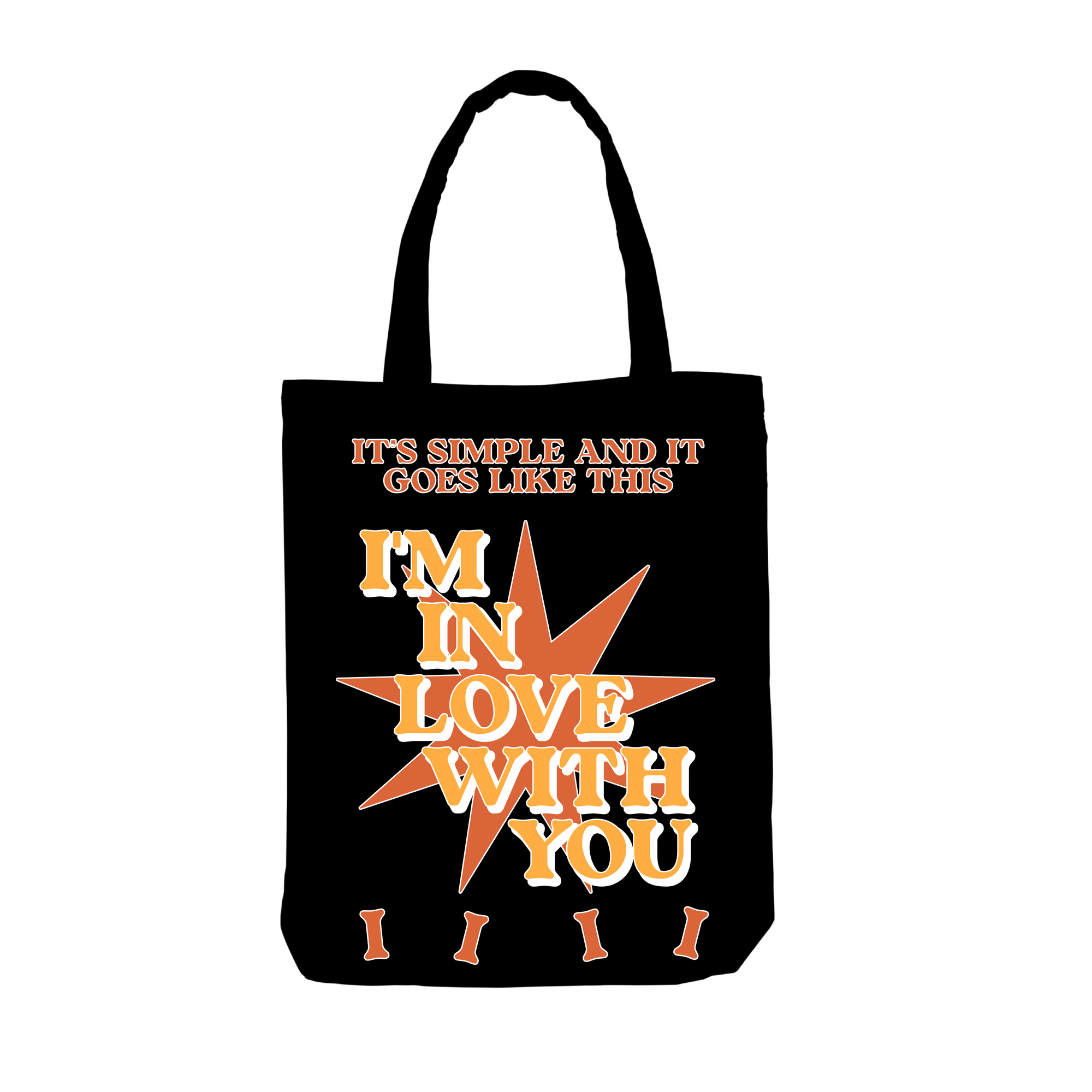 I'm in love with you tote bag