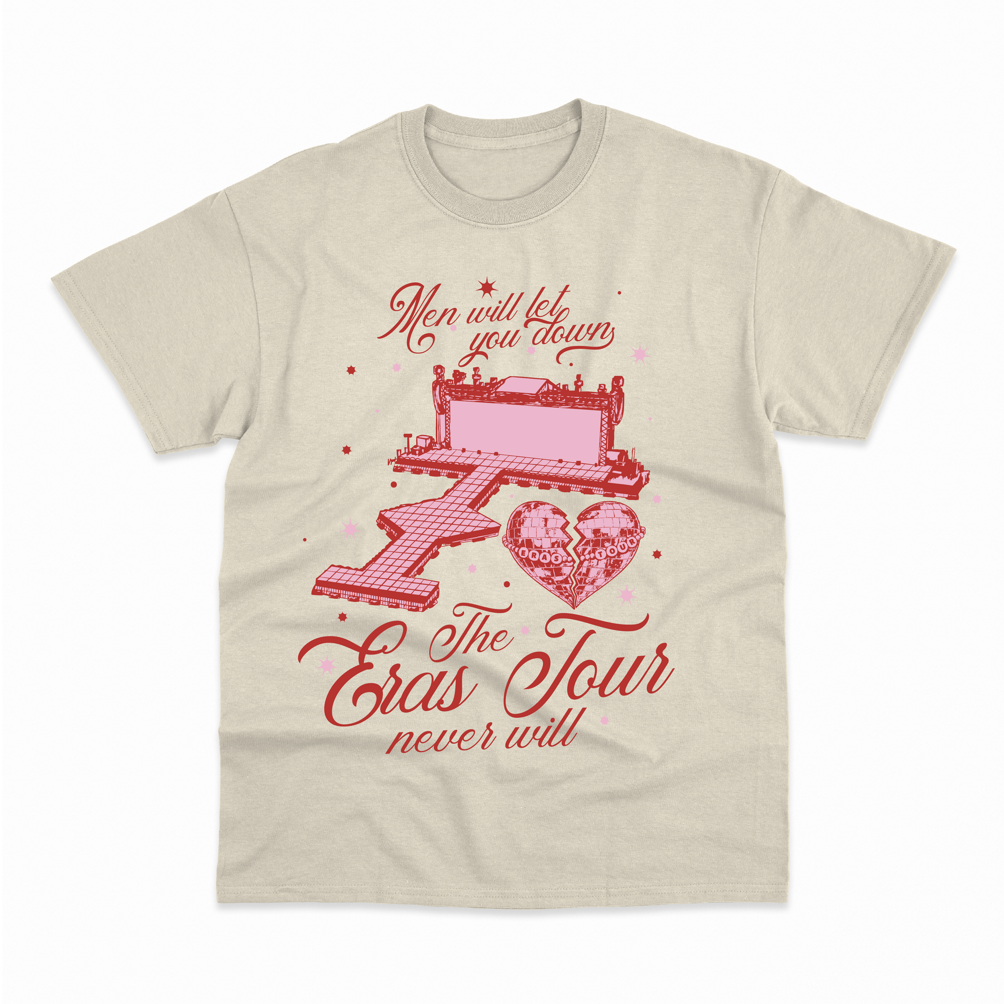 Men Will Let You Down T-Shirt