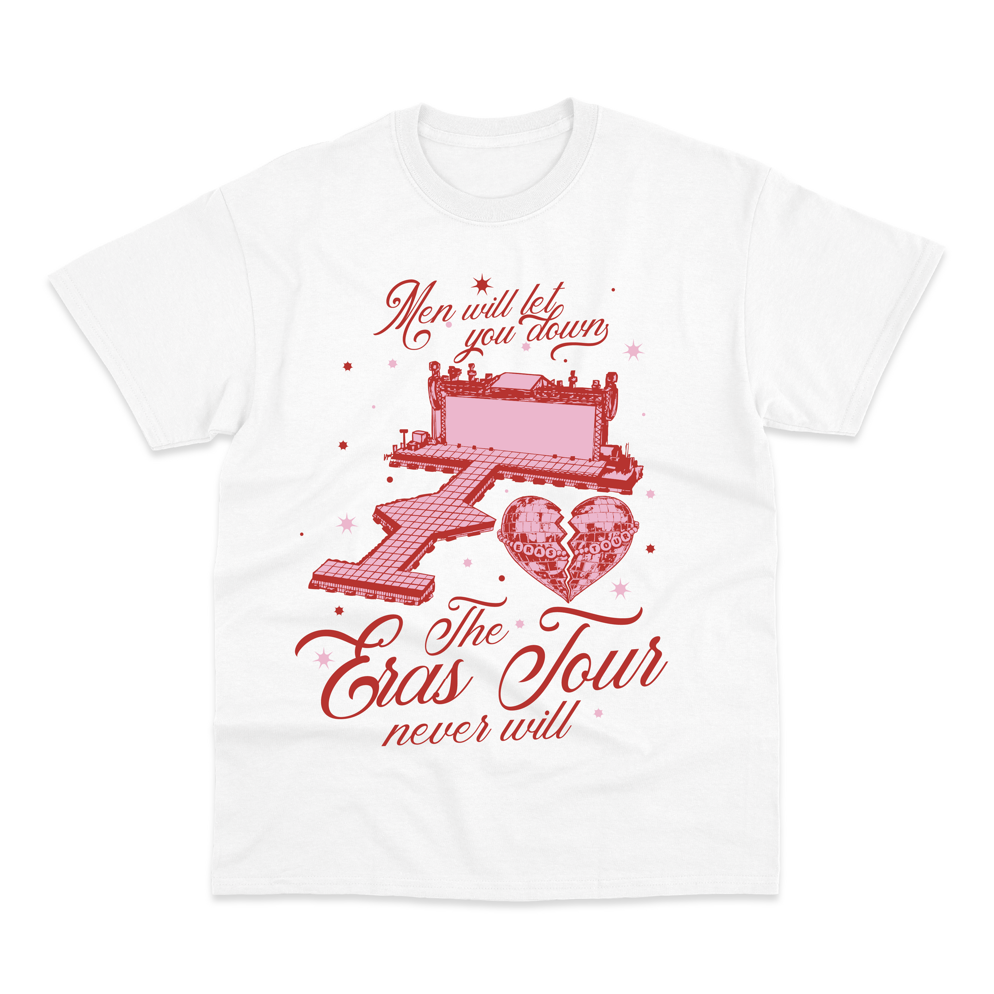 Men Will Let You Down T-Shirt