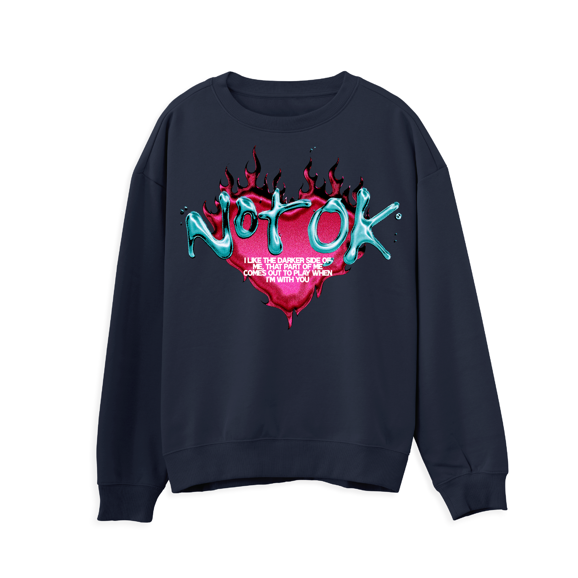 Not OK Sweatshirt