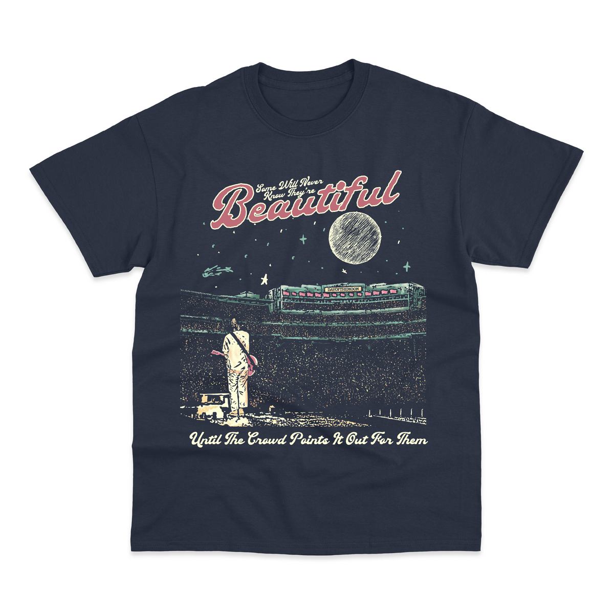 They're Beautiful T-Shirt