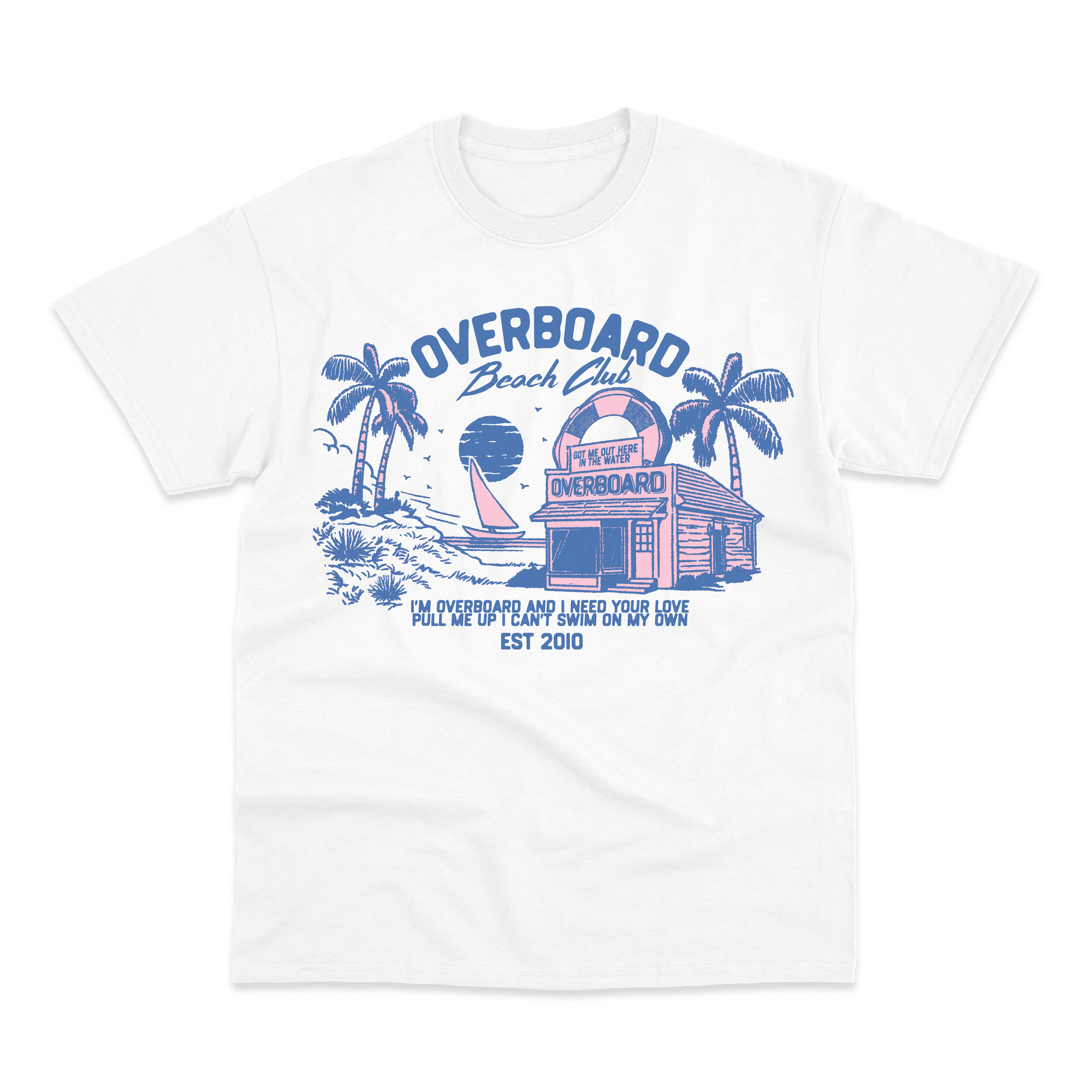 Overboard T-Shirt